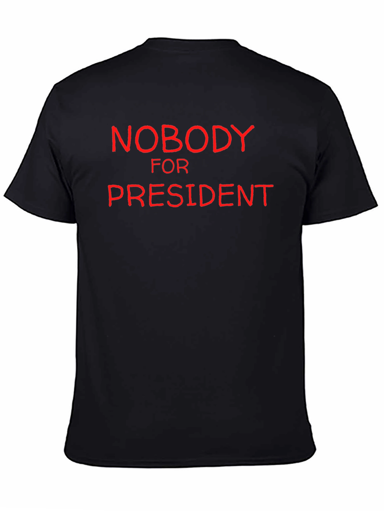 Black Nobody for President Black Graphic T-Shirt view 4