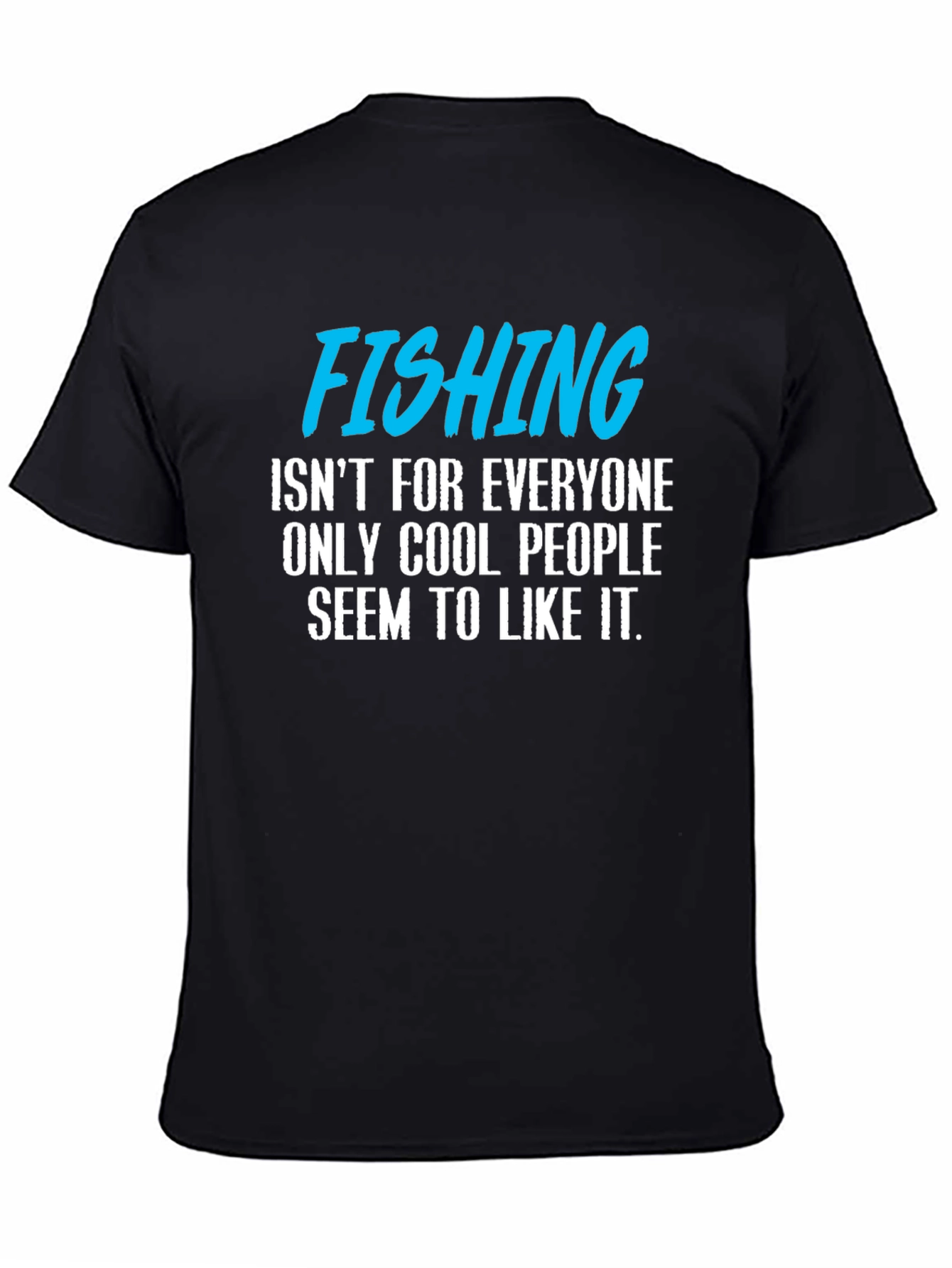Black Fishing T-Shirt: Cool People Only! view 4