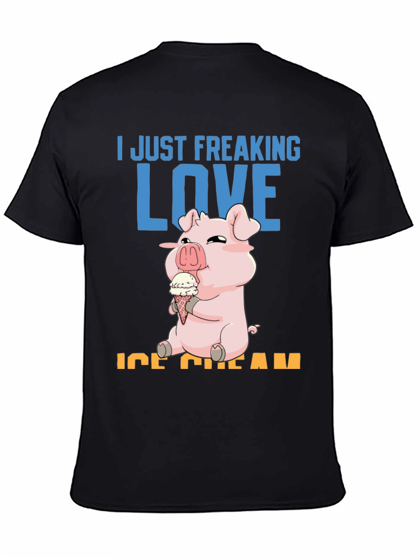 Black I Just Freaking Love Ice Cream Pig T-Shirt view 4