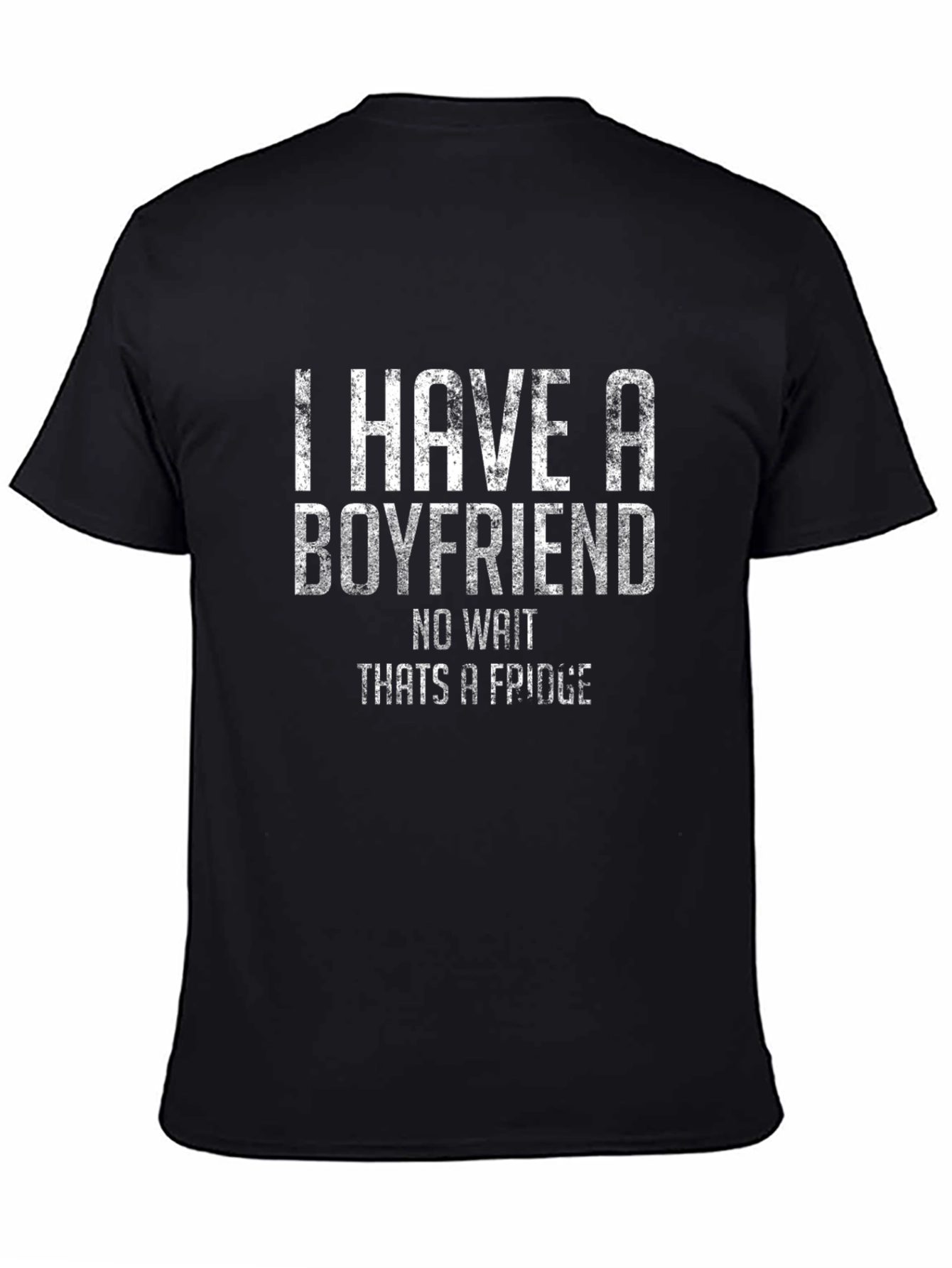 Black Funny "I have a boyfriend" Graphic T-Shirt view 4