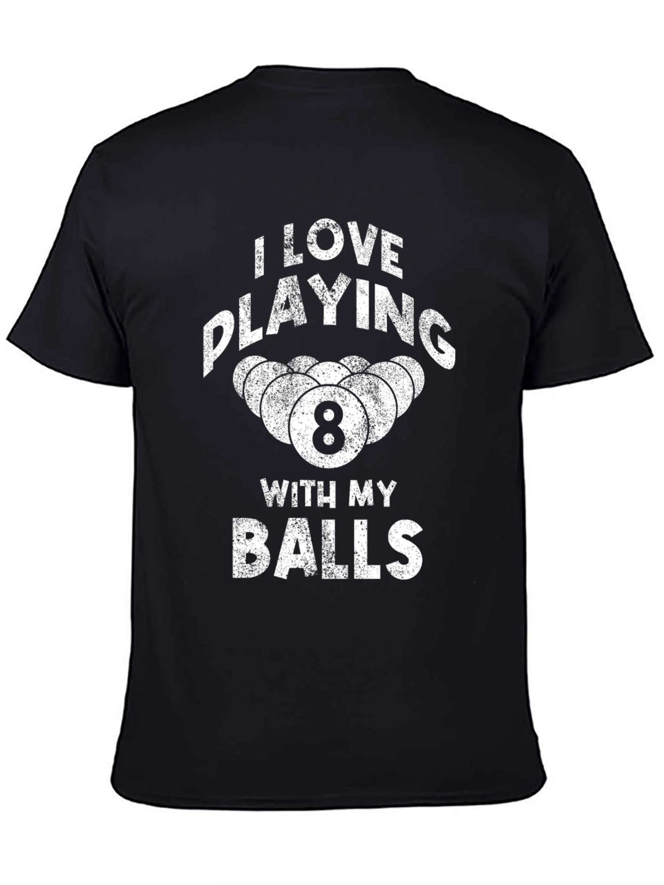 Black I Love Playing With My Balls T-Shirt view 4