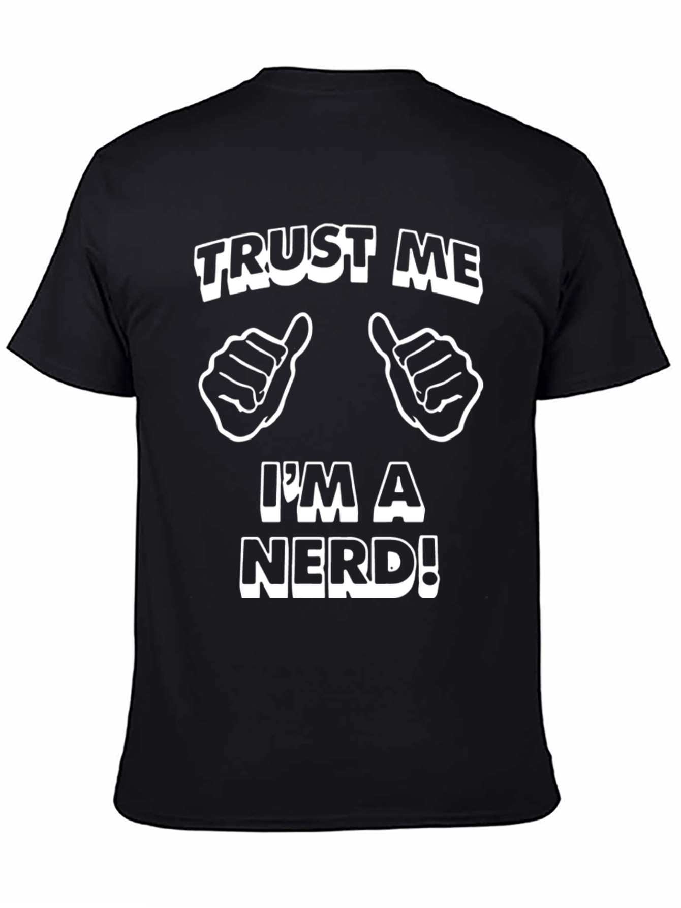 Black Trust Me I'm A Nerd T-Shirt view 4