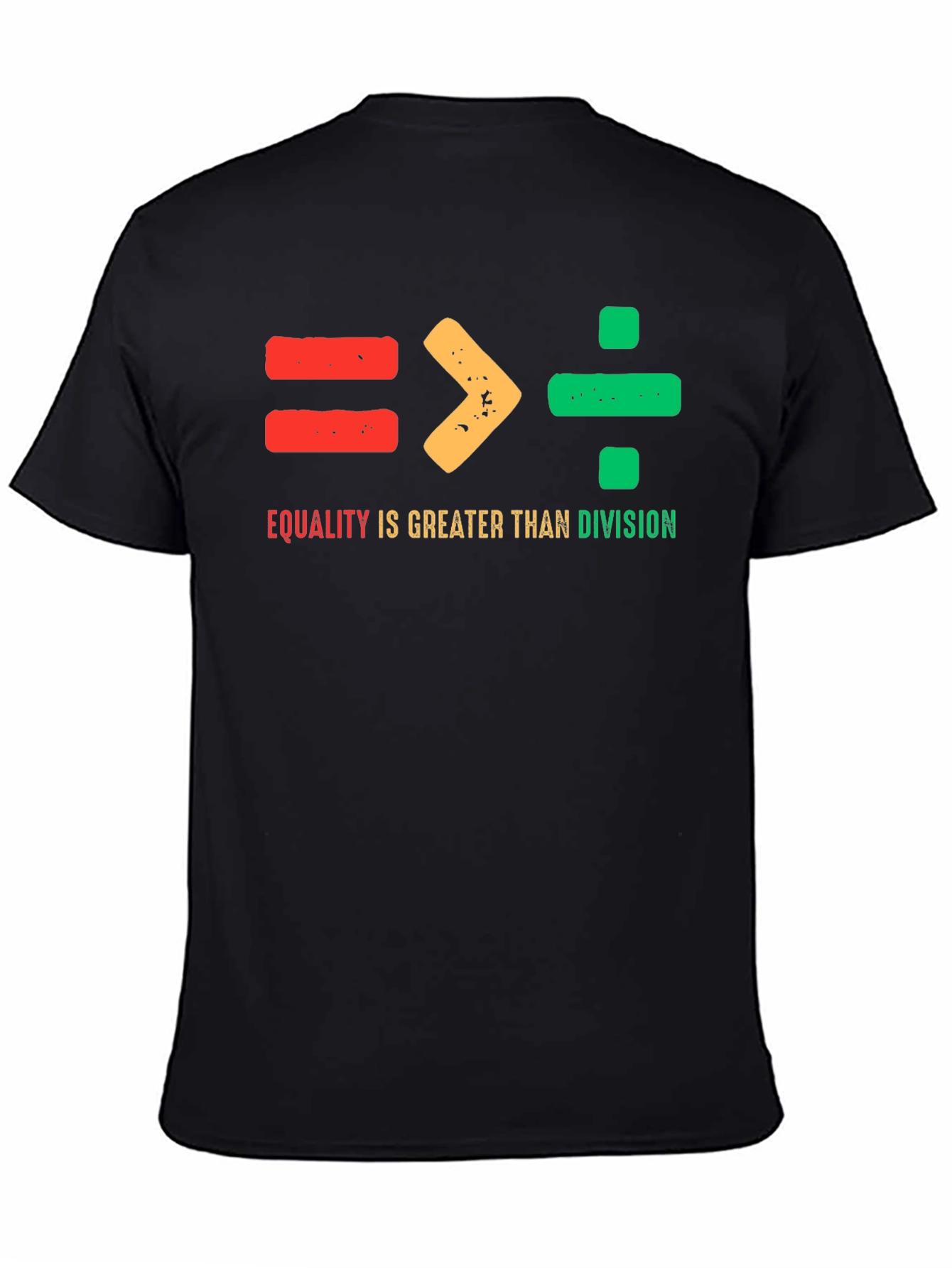 Black Equality is Greater Than Division T-Shirt view 4