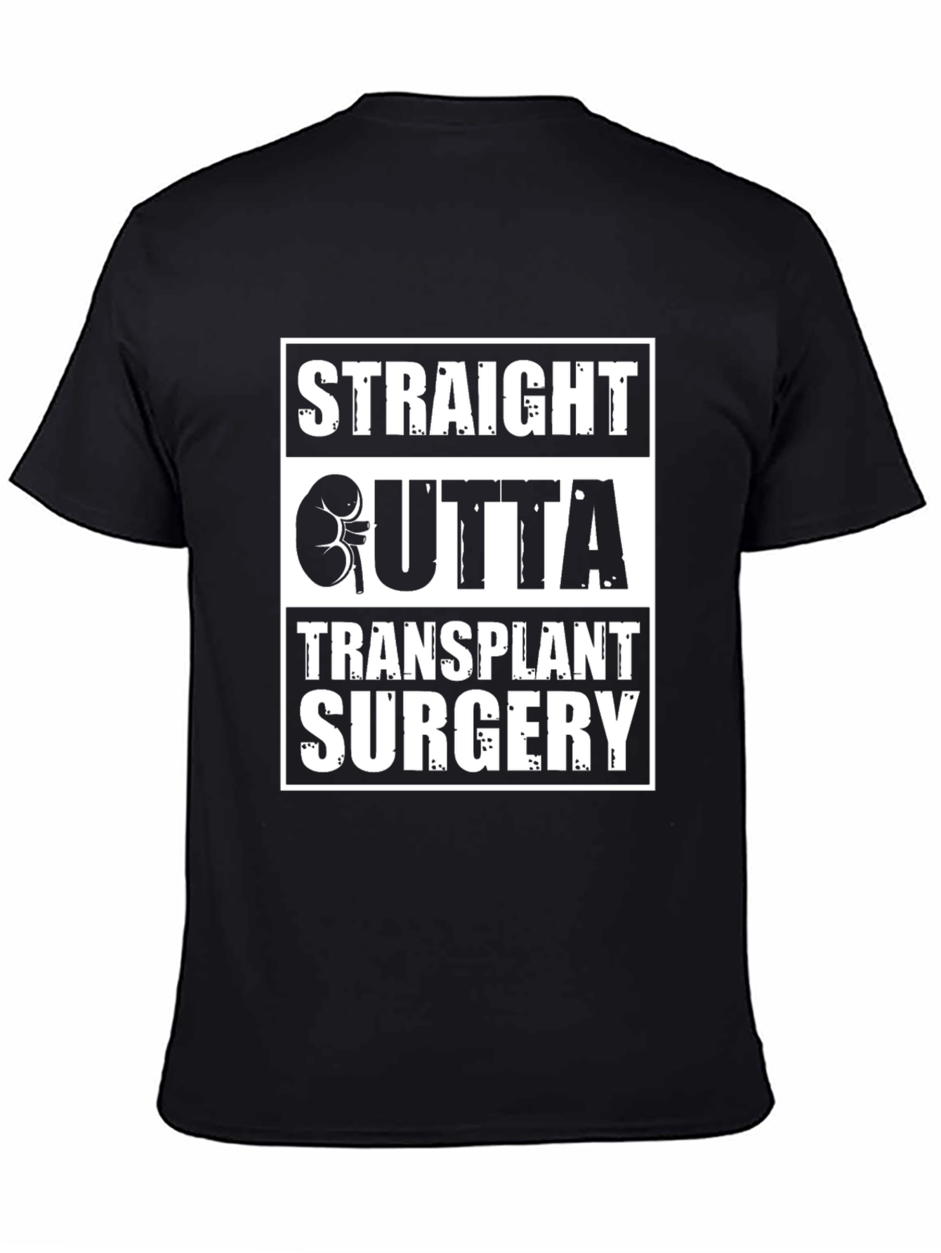 Black Straight Outta Transplant Surgery T-Shirt view 4