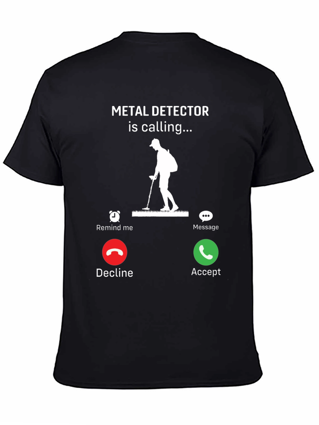Black Metal Detector is Calling Funny T-Shirt view 4