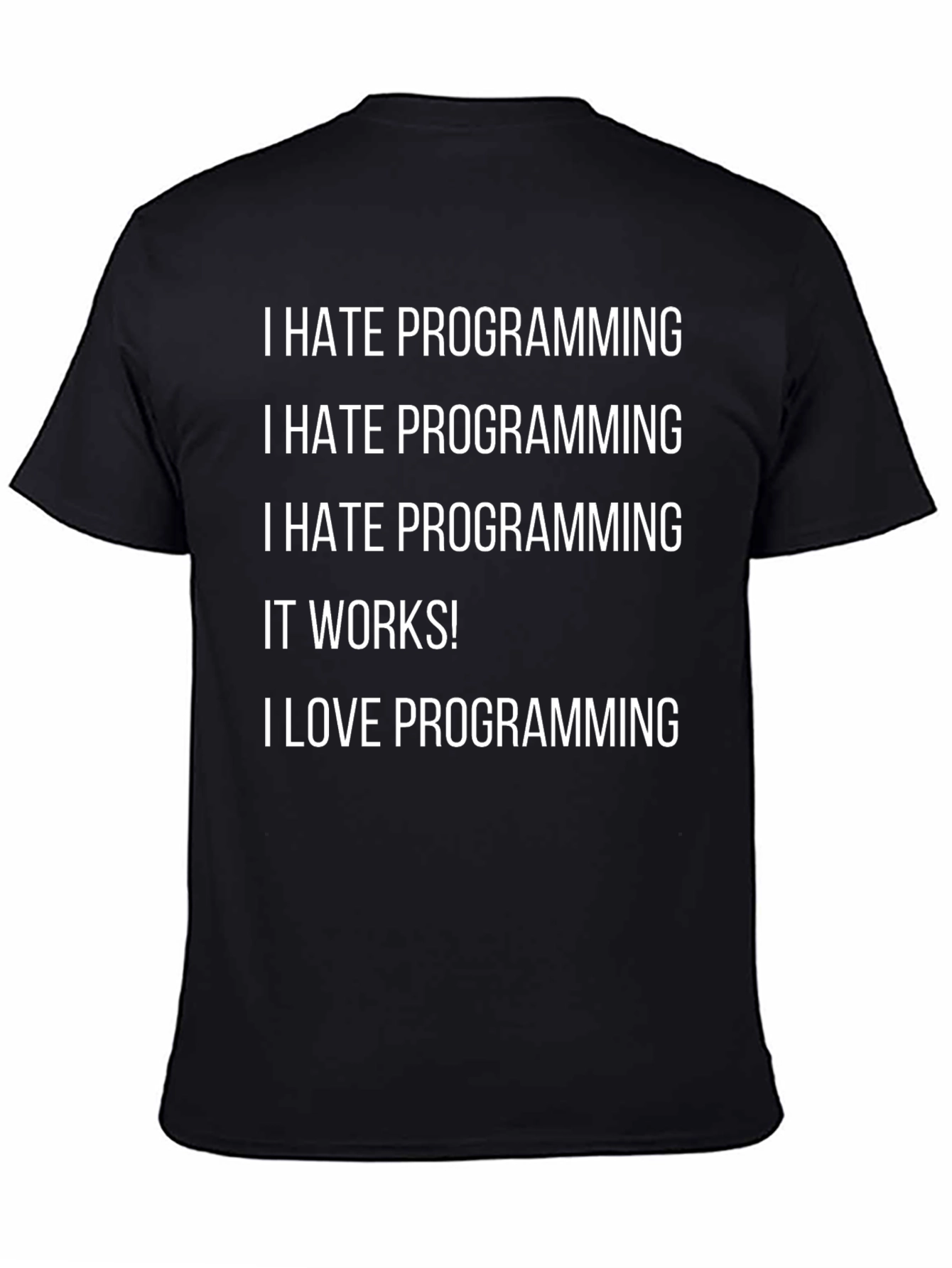 Black I Hate Programming Funny Black T-Shirt view 4