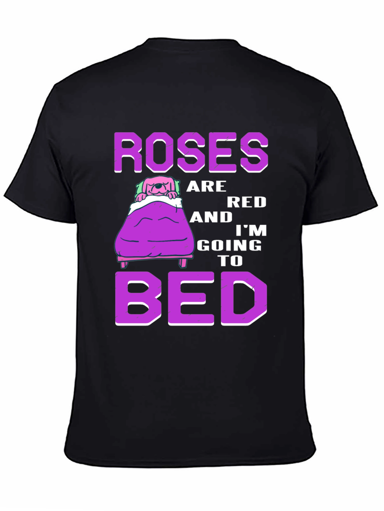 Black Roses are Red I'm Going to Bed T-Shirt view 4