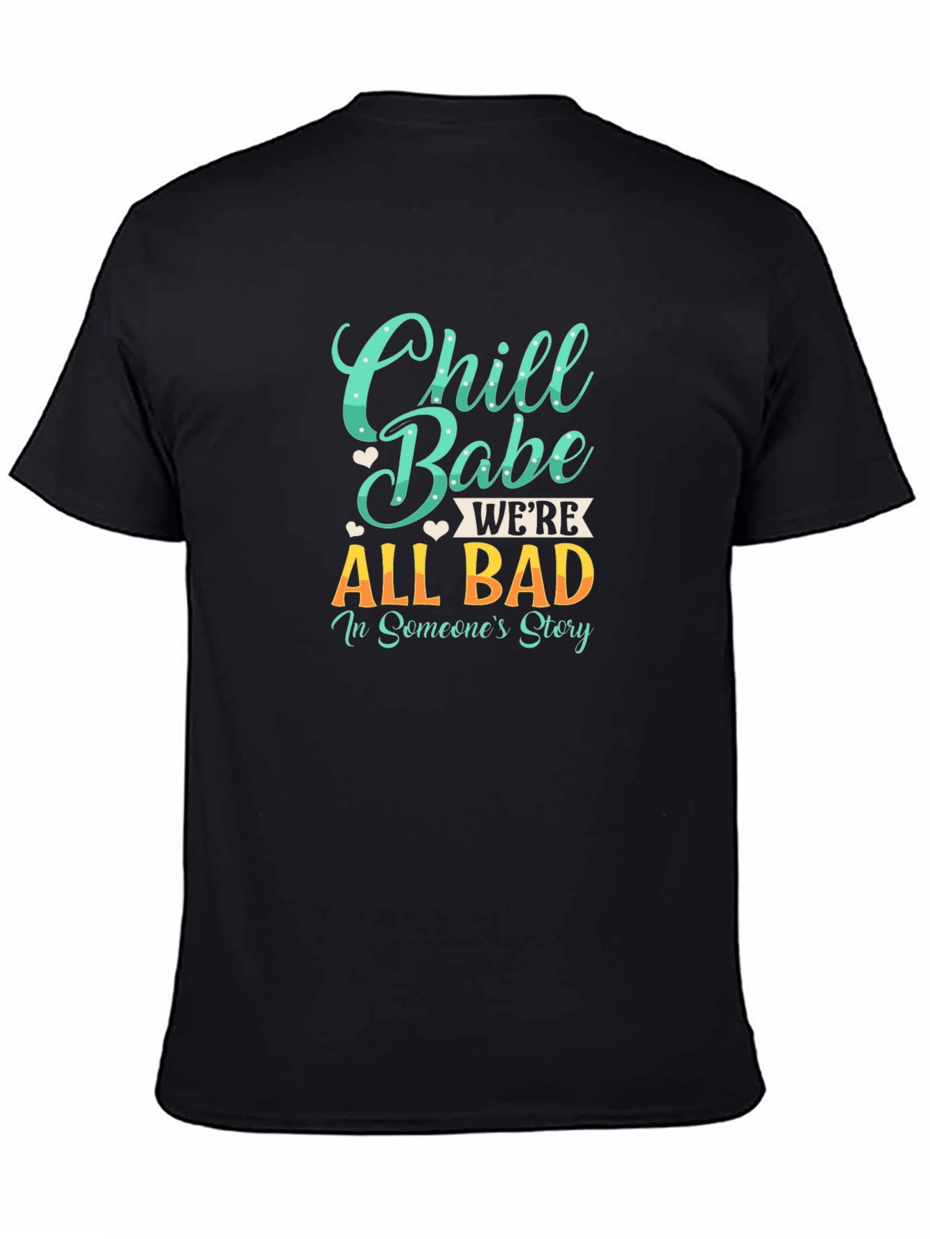 Black Chill Babe Graphic Tee - All Bad Story view 4