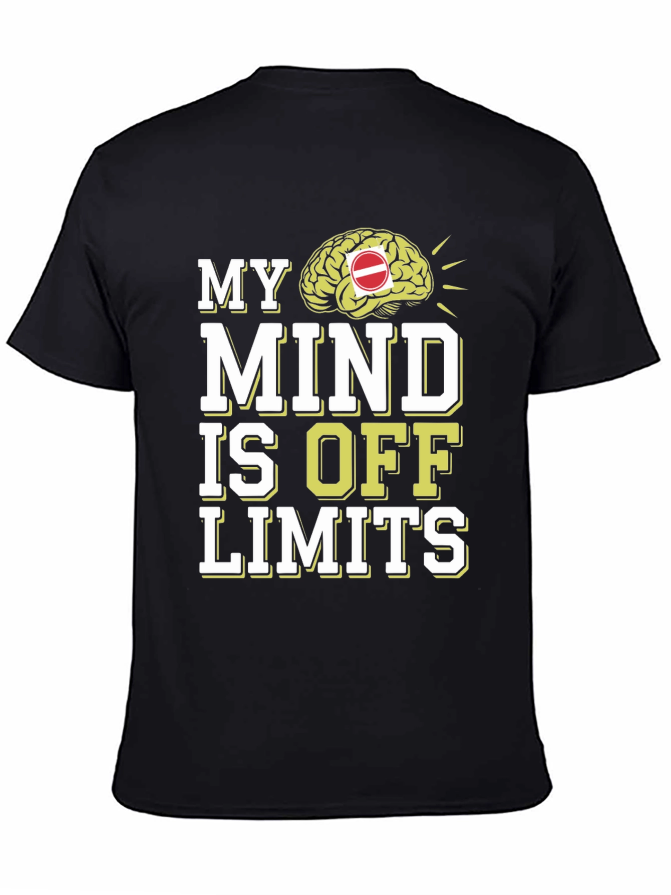 Black My Mind is Off Limits Graphic T-Shirt view 4