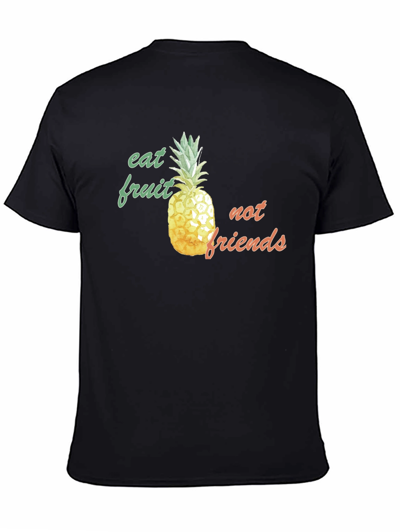 Eat Fruit Not Friends Pineapple Graphic Tee - 4