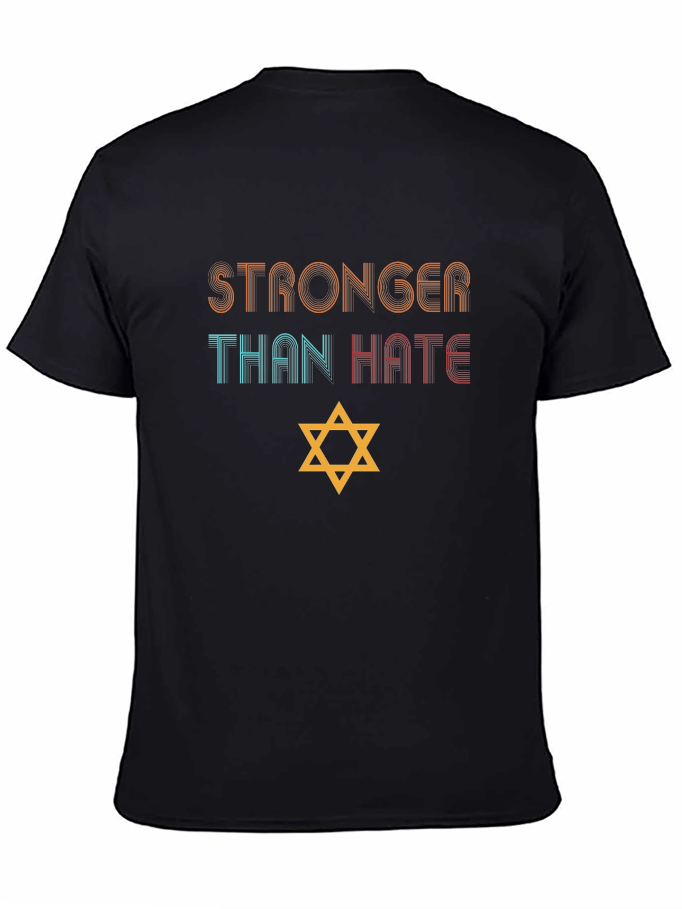 Black Stronger Than Hate T-Shirt - Unisex Black Tee view 4