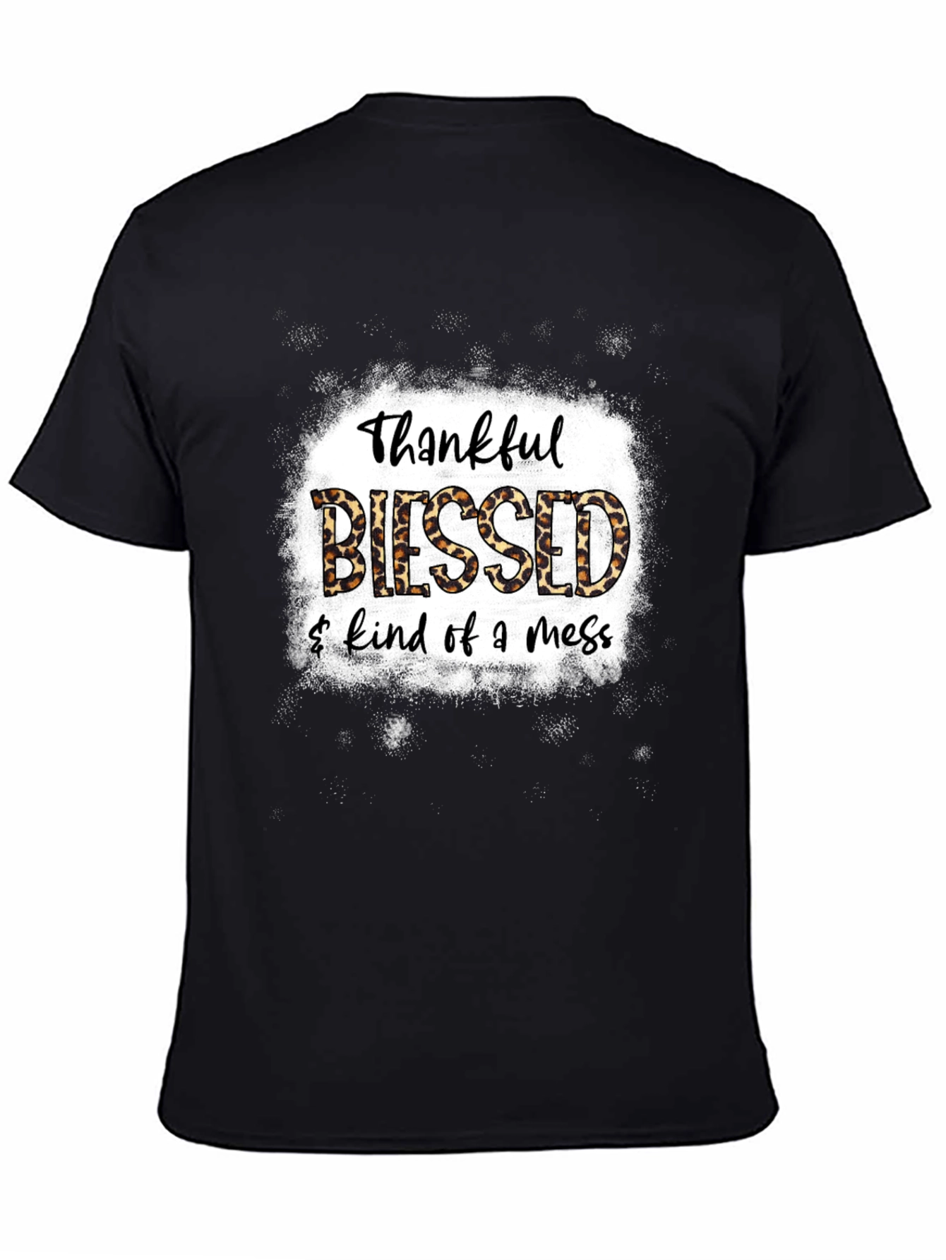 Black Thankful Blessed & Kind of a Mess T-Shirt view 4