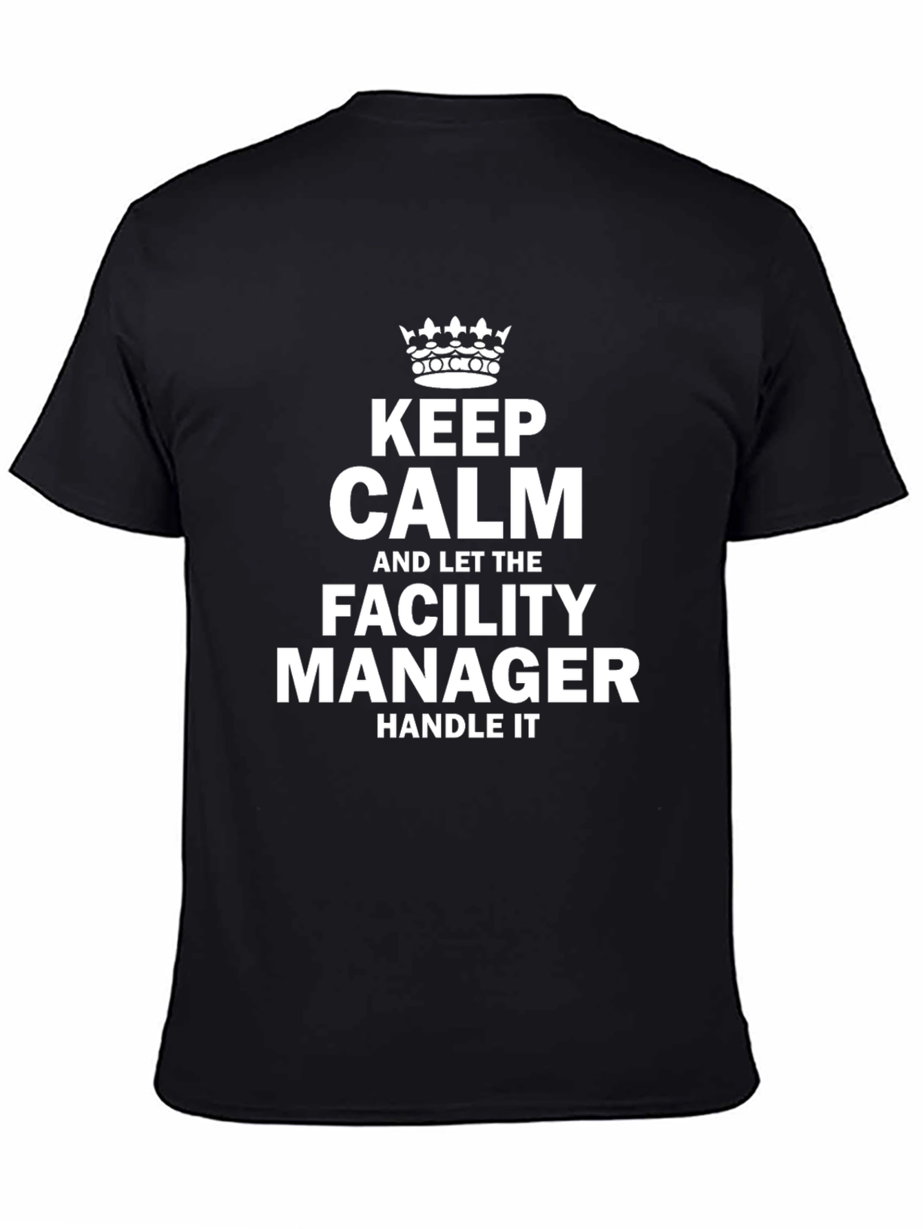 Black Keep Calm Facility Manager T-Shirt - Black view 4