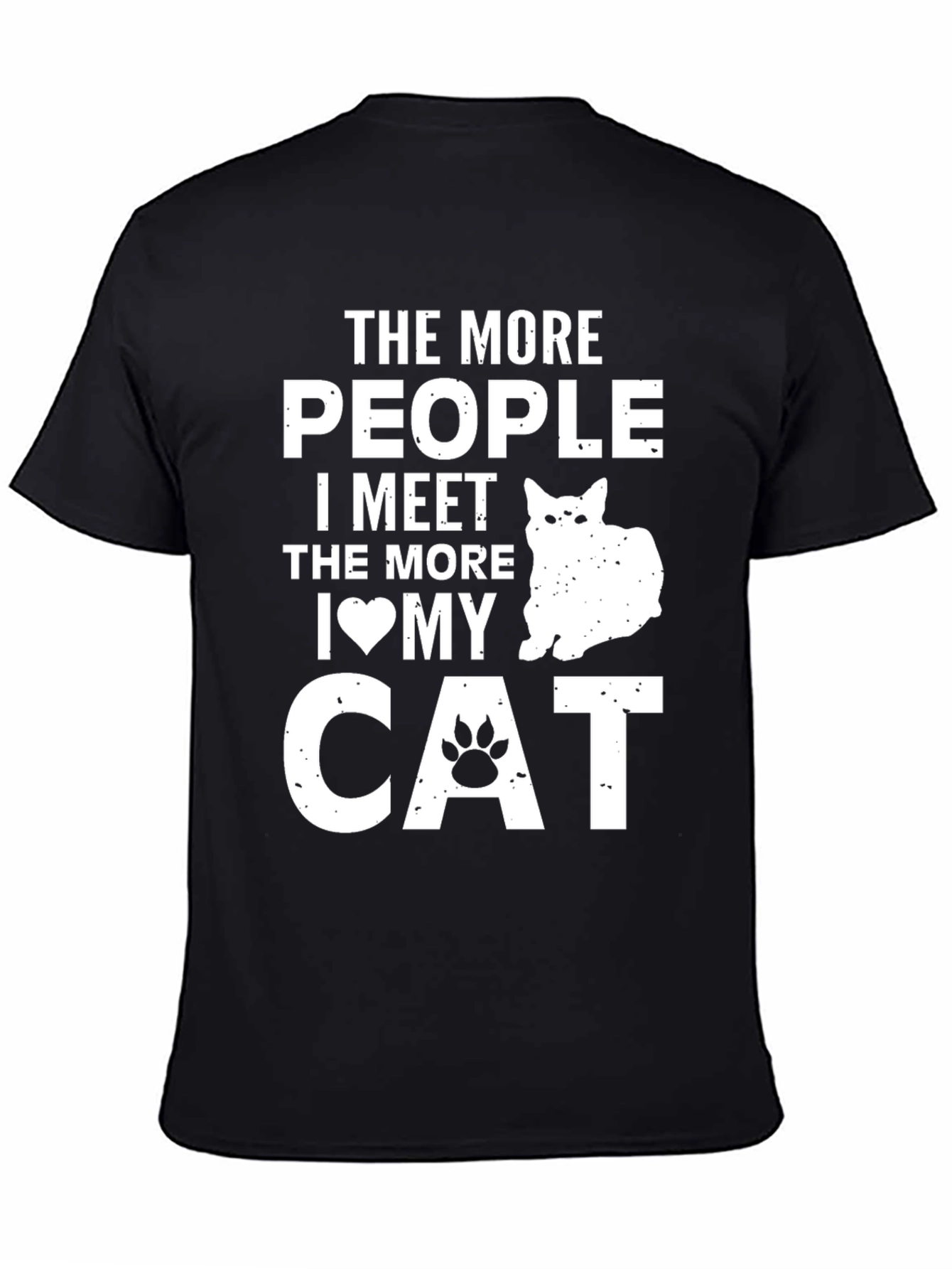 Black The More People I Meet I Love My Cat T-Shirt view 4