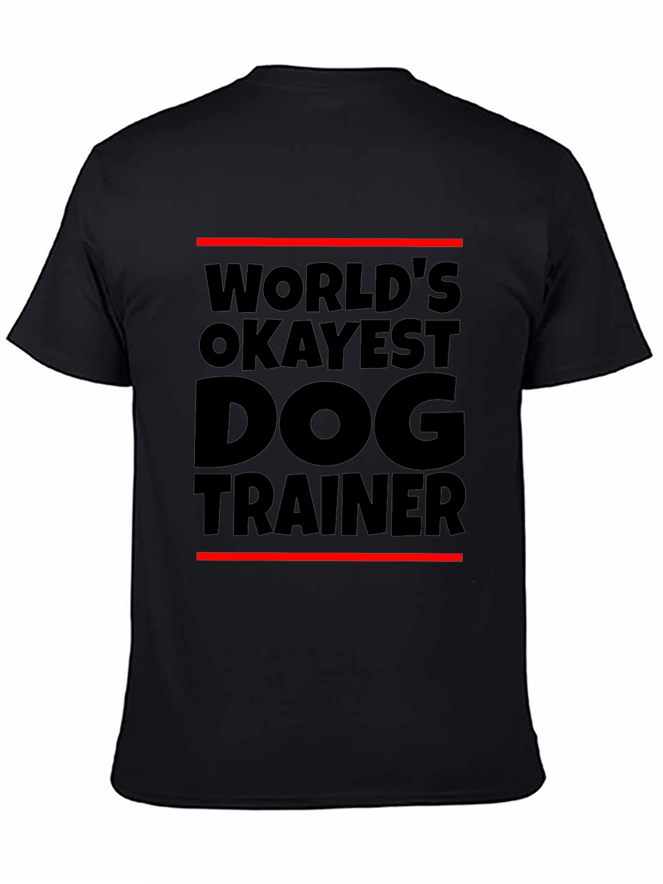 Black World's Okayest Dog Trainer Black T-Shirt view 4