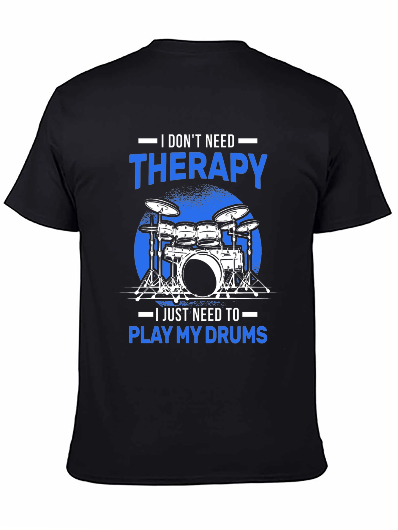 Black Drummer Therapy T-Shirt - Play My Drums view 4