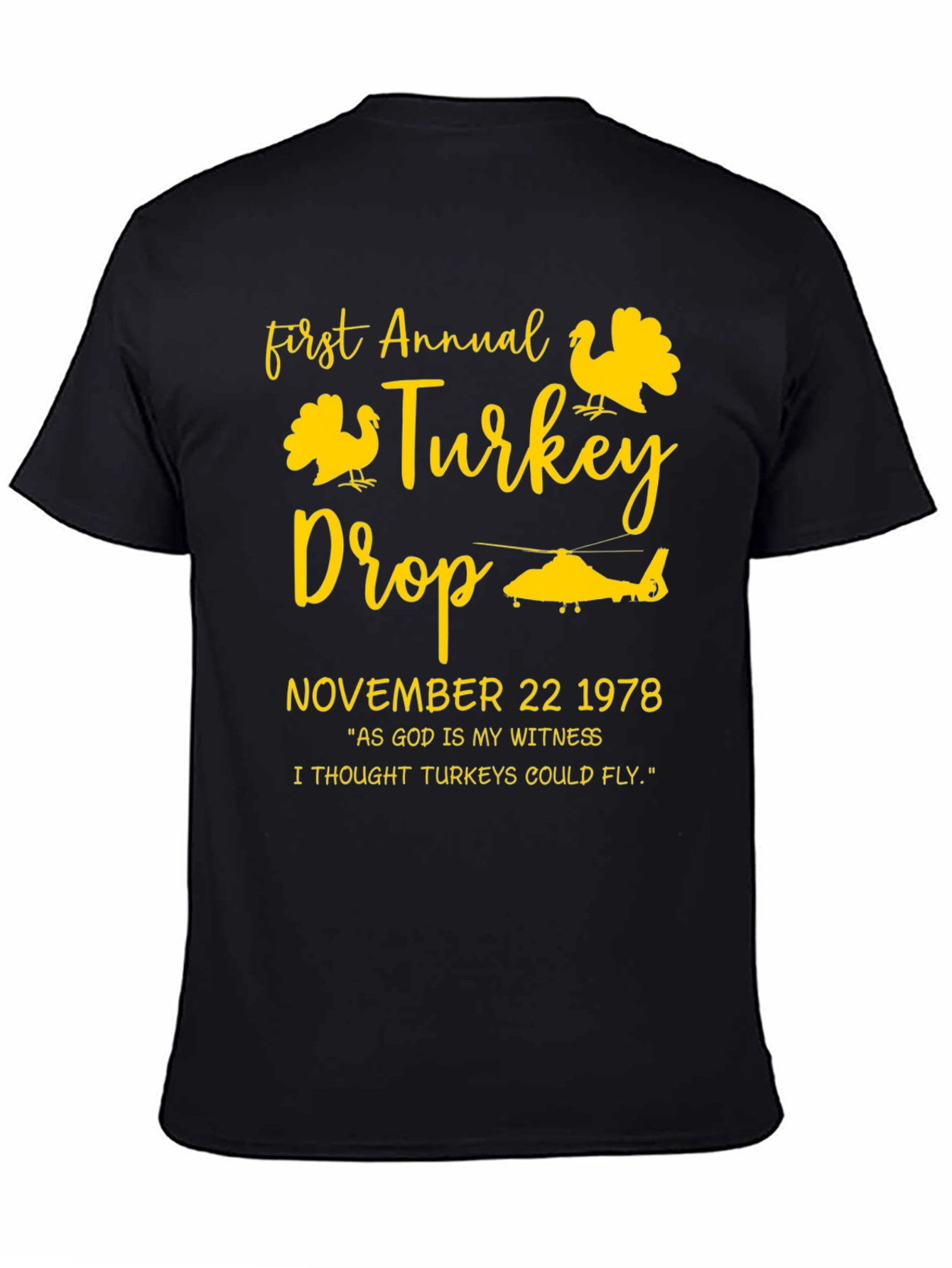 Black First Annual Turkey Drop T-Shirt - November 22 1978 view 4