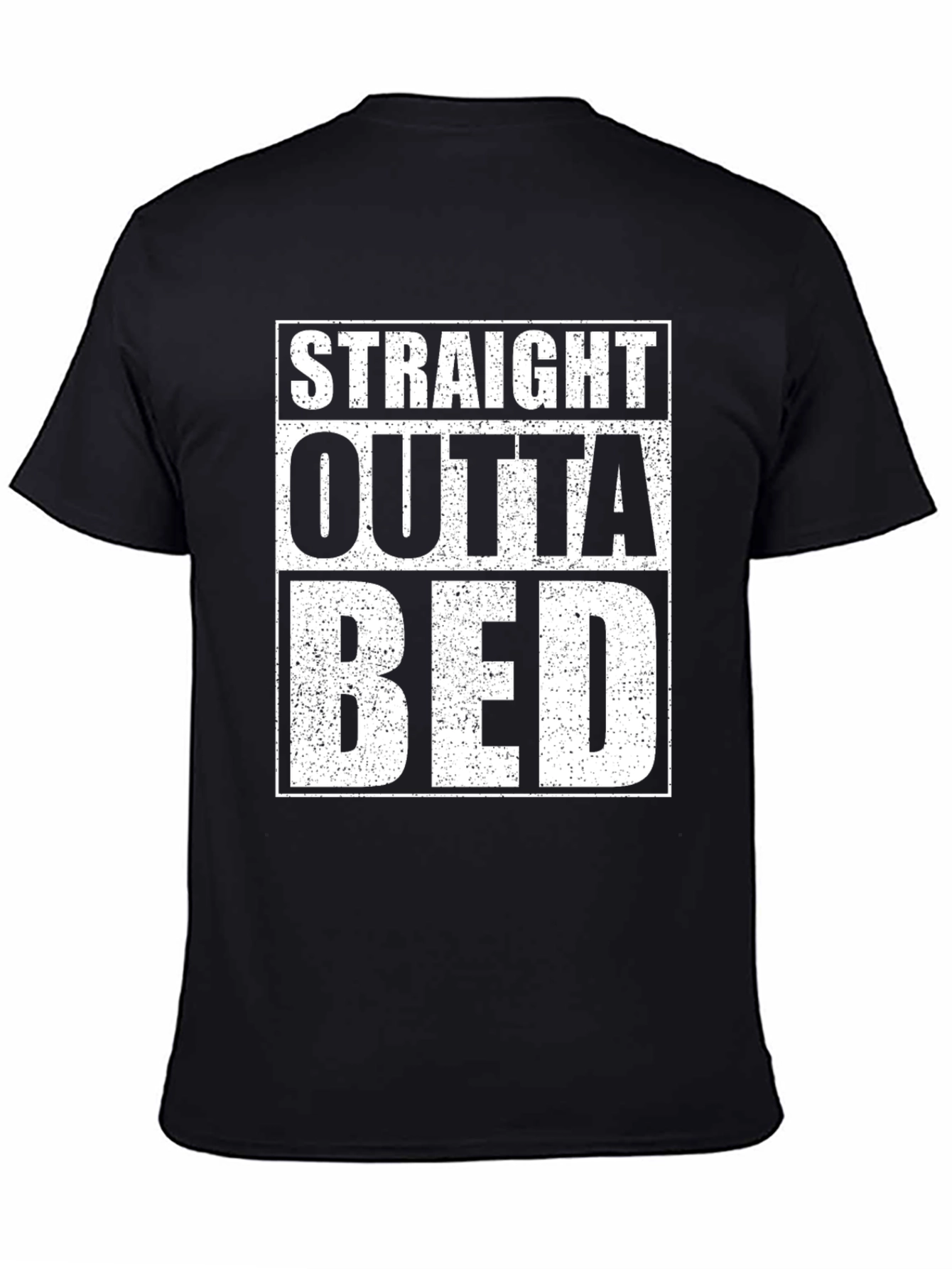 Black Straight Outta Bed T-Shirt - Funny Slogan Tee view 4