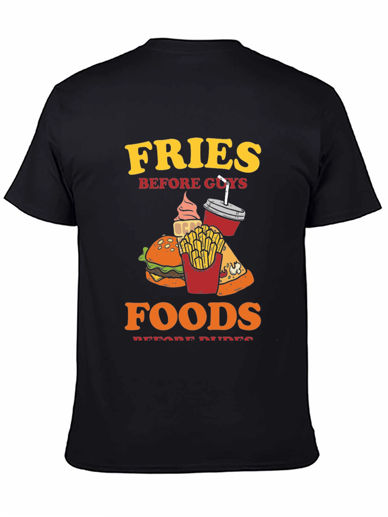 Fries Before Guys T-Shirt - Foodie Tee - 4