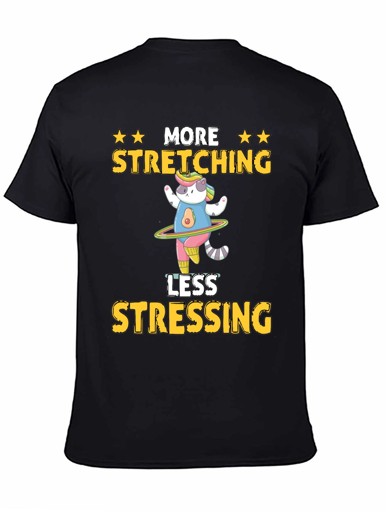 More Stretching Less Stressing Graphic T-Shirt - 4