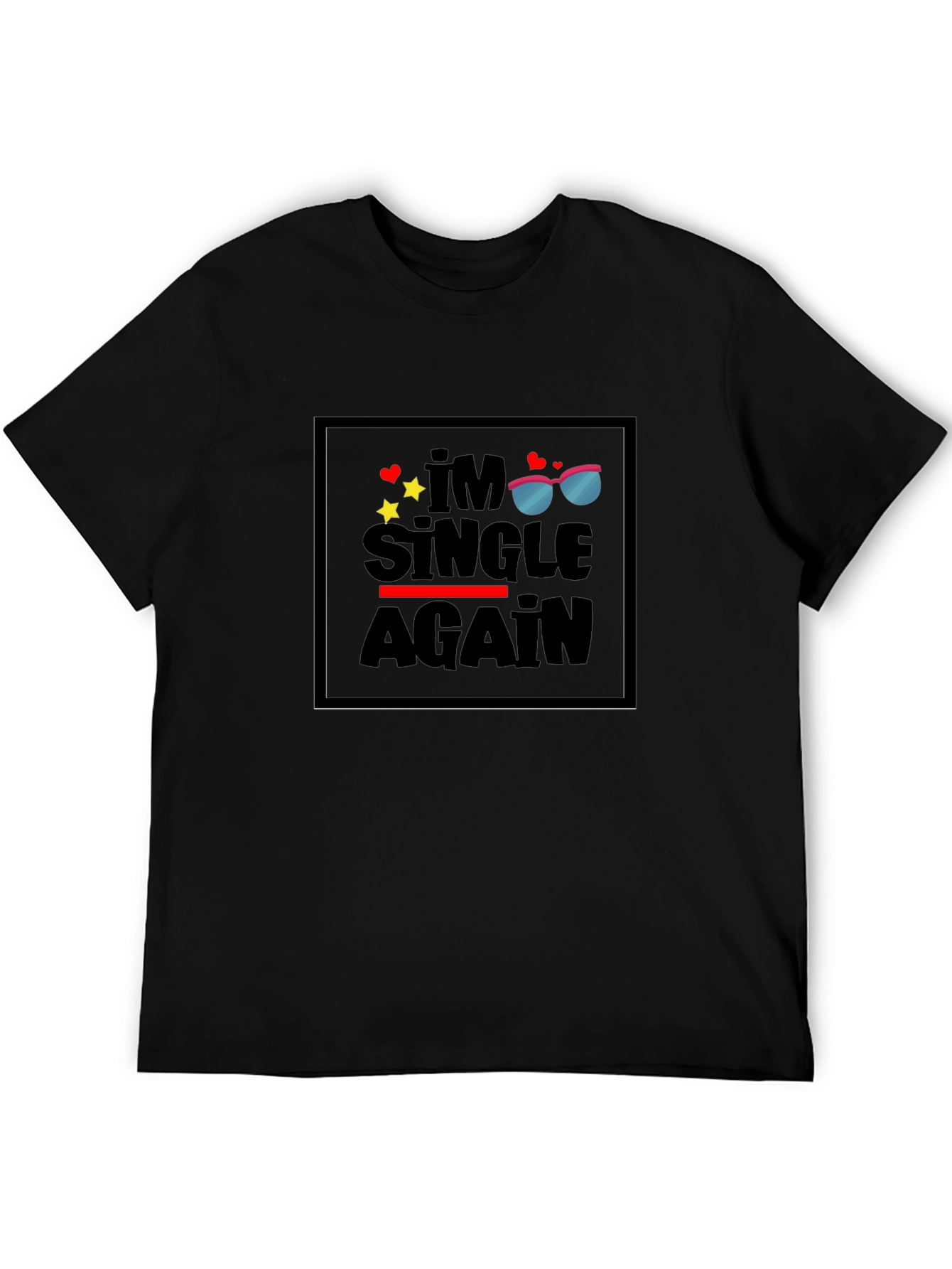 Black I'm Single Again T-Shirt - Fun Trendy Tee view 5