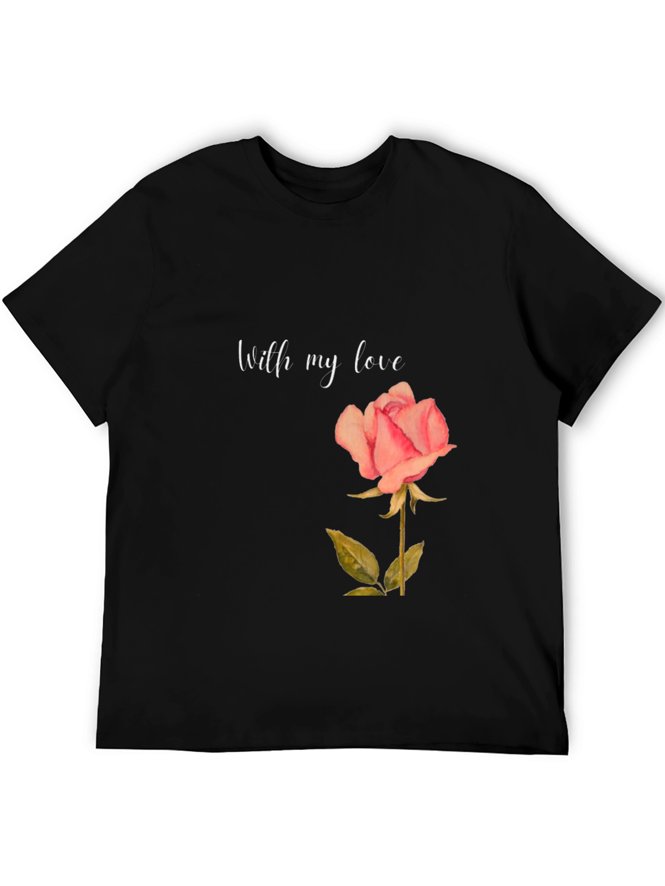 Black Romantic Rose T-Shirt - With My Love Design view 5