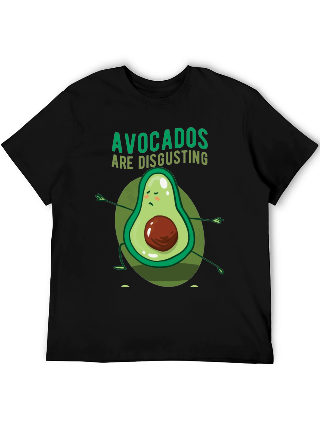 Black Avocados Are Disgusting Funny T-Shirt view 5