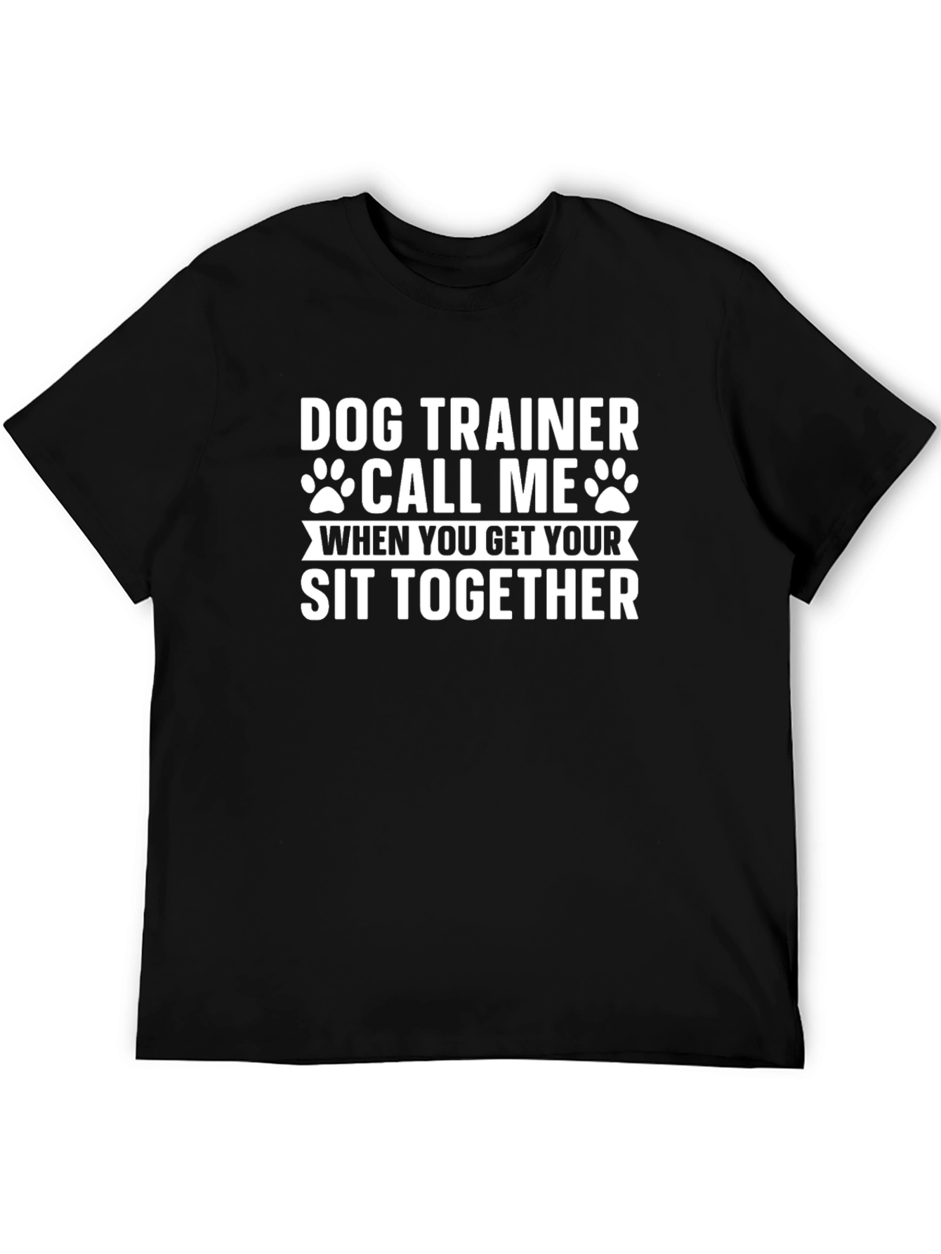 Black Dog Trainer Call Me T-Shirt Funny Dog Lover Tee view 5
