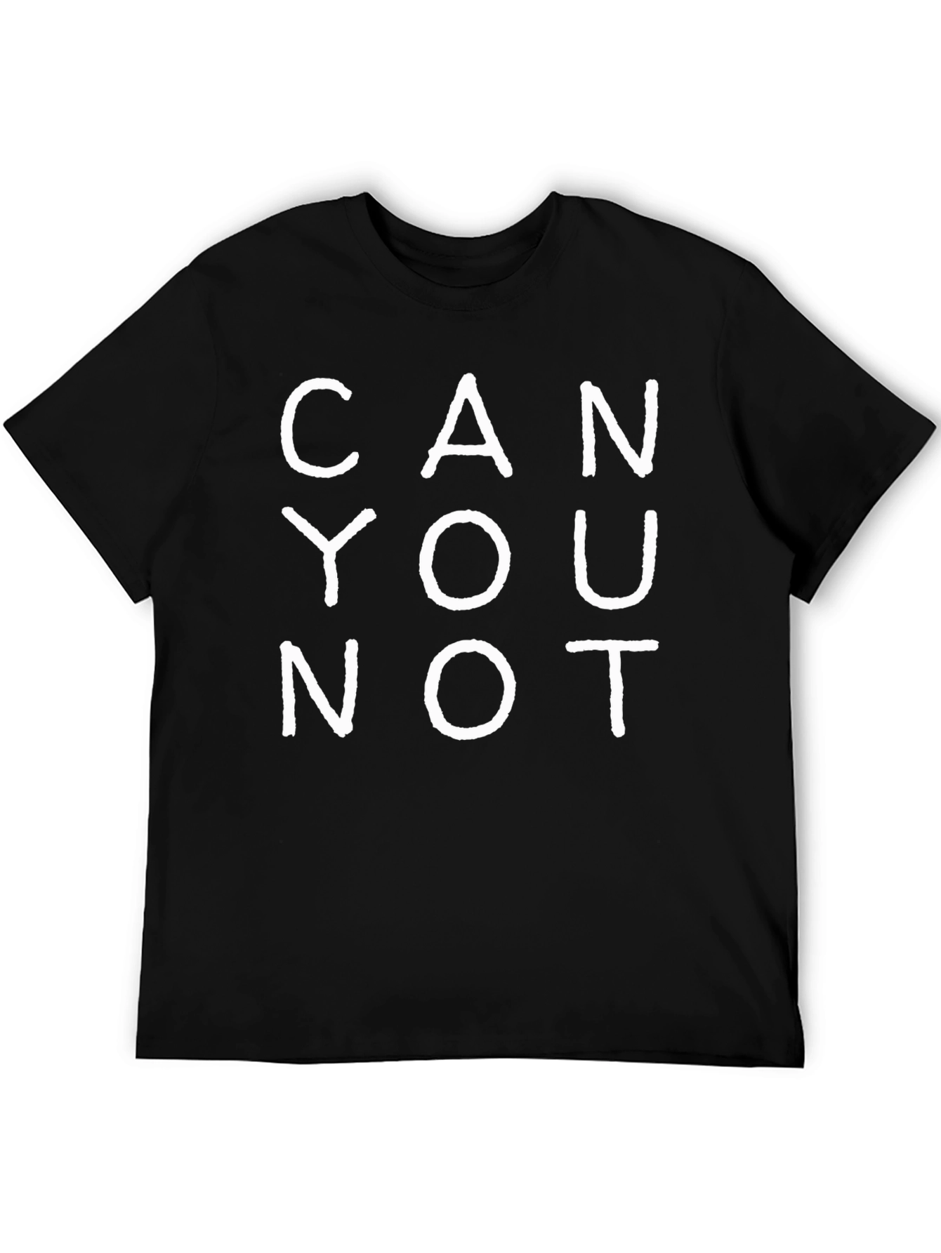 Black Can You Not Graphic Tee - Funny Slogan T-Shirt view 5