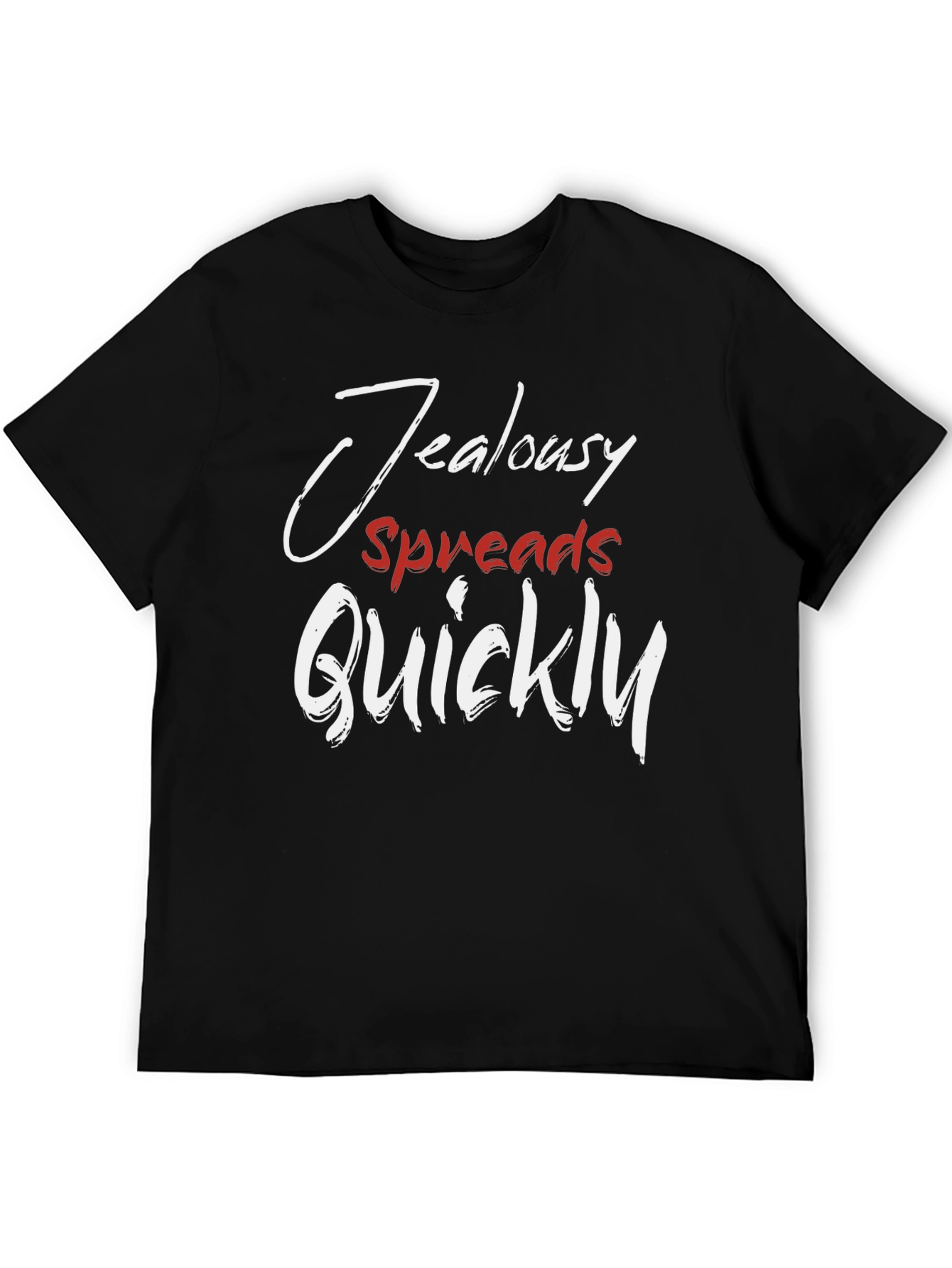 Jealousy Spreads Quickly T-Shirt - Stylish Graphic Tee - 5