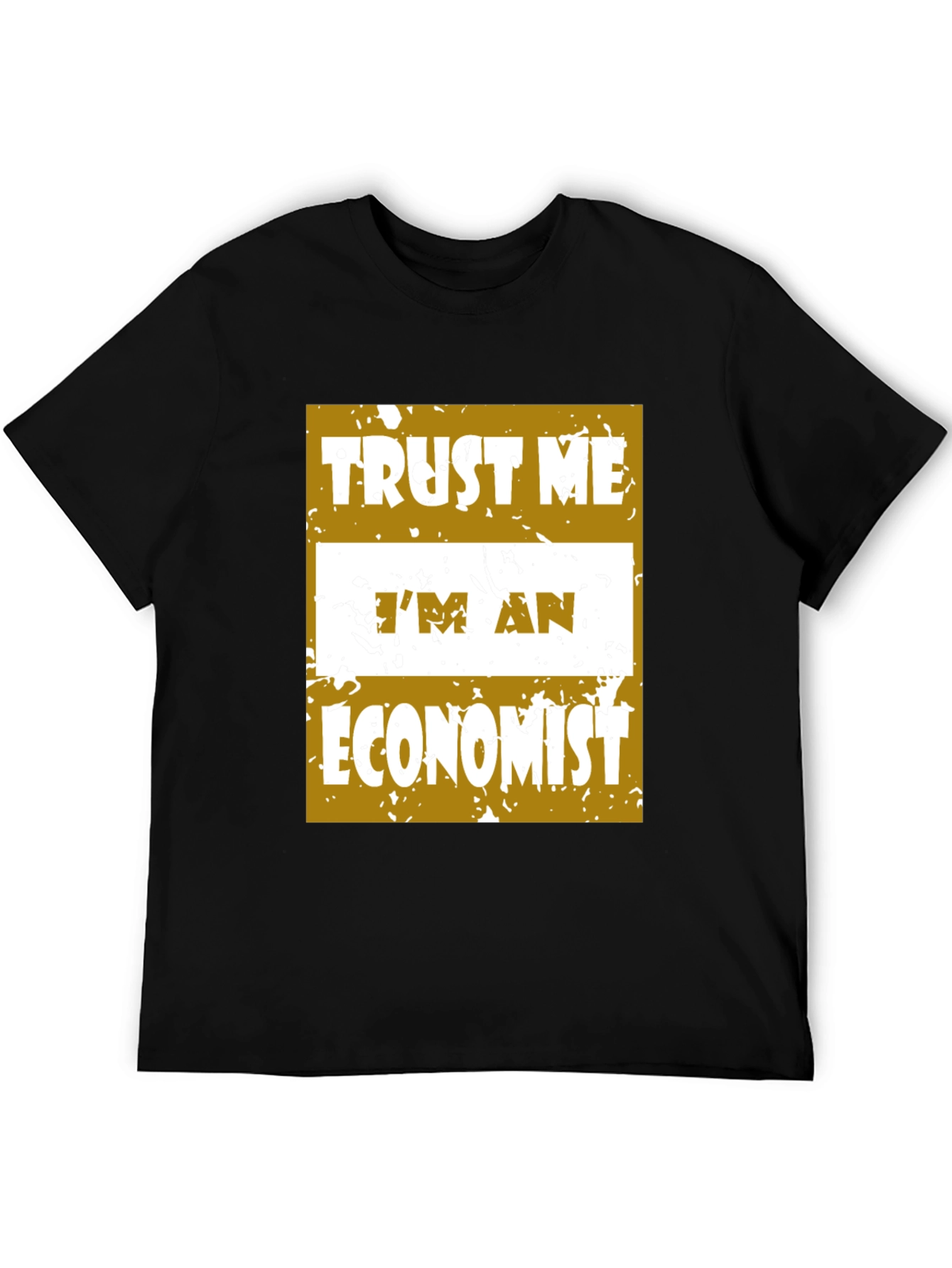 Black Trust Me I'm An Economist T-Shirt view 5