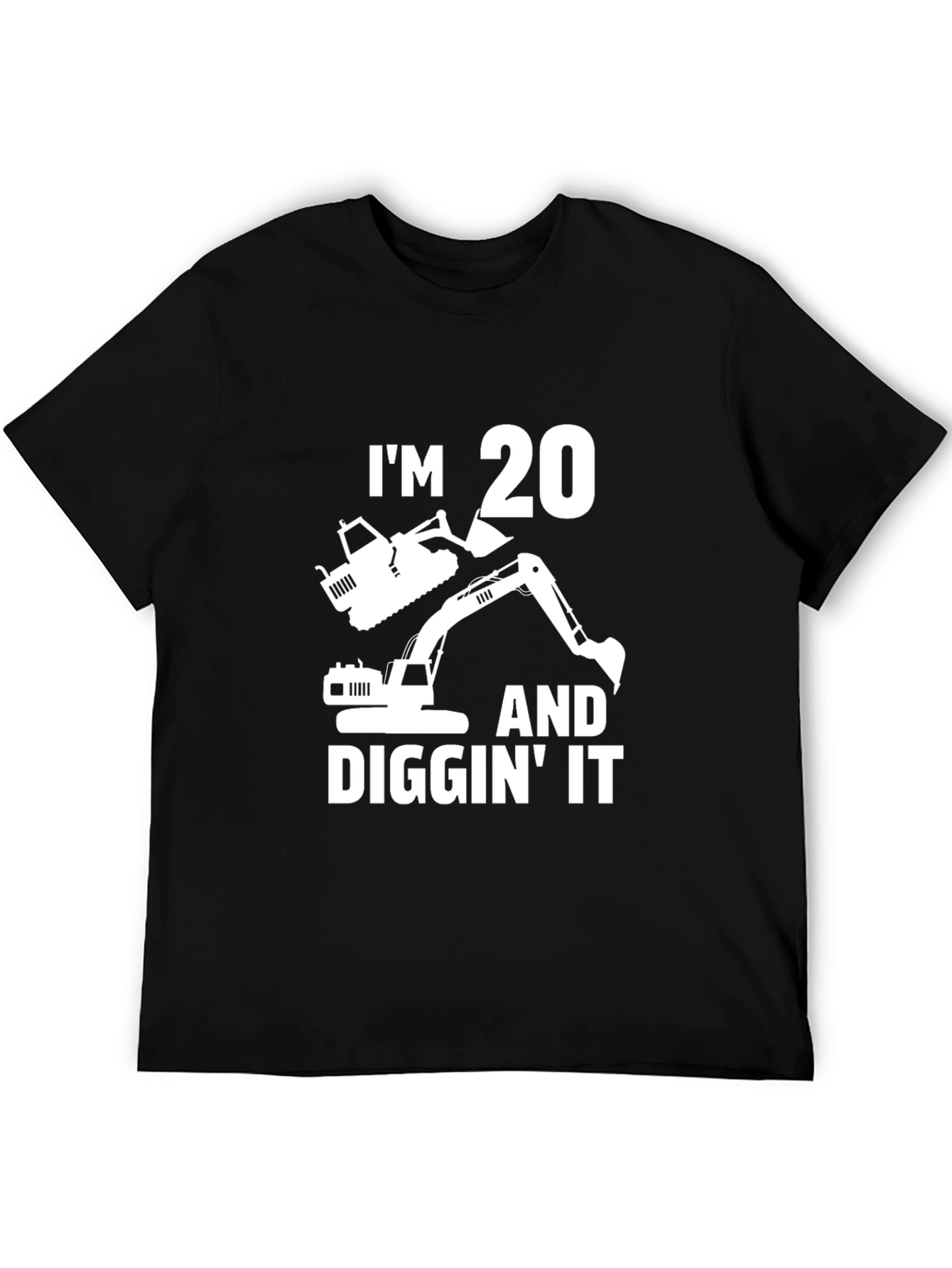 Black I'm 20 and Diggin' It T-Shirt view 5