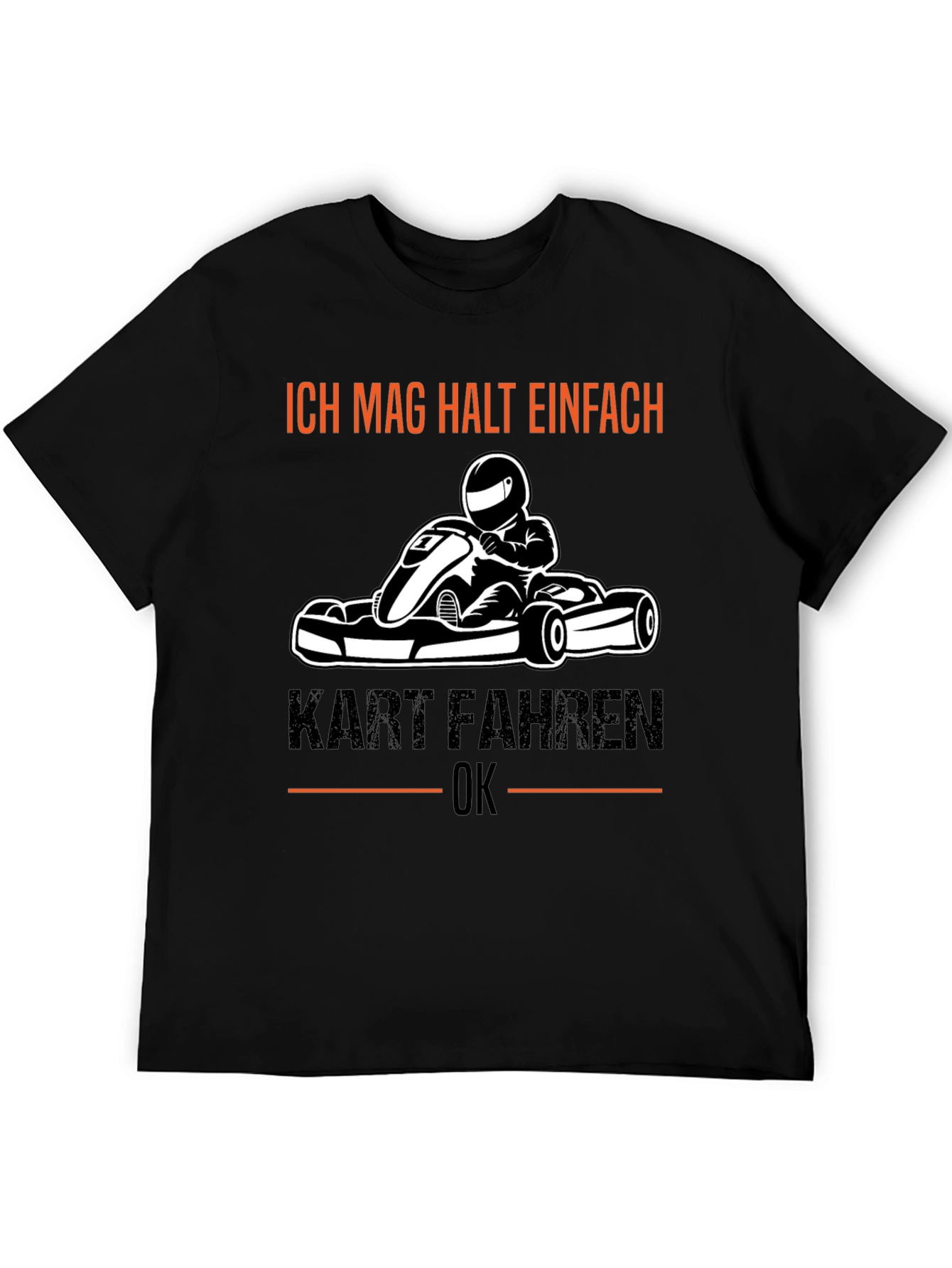 Black Kart Racing T-Shirt - "Ich Mag Halt Einfach Kart Fahren OK" view 5