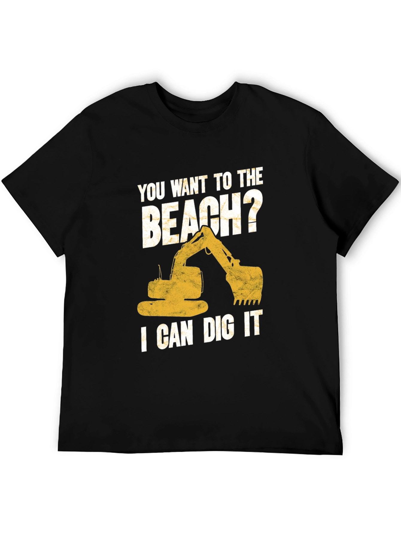 Black Beach Digger T-Shirt: I Can Dig It Excavator Tee view 5