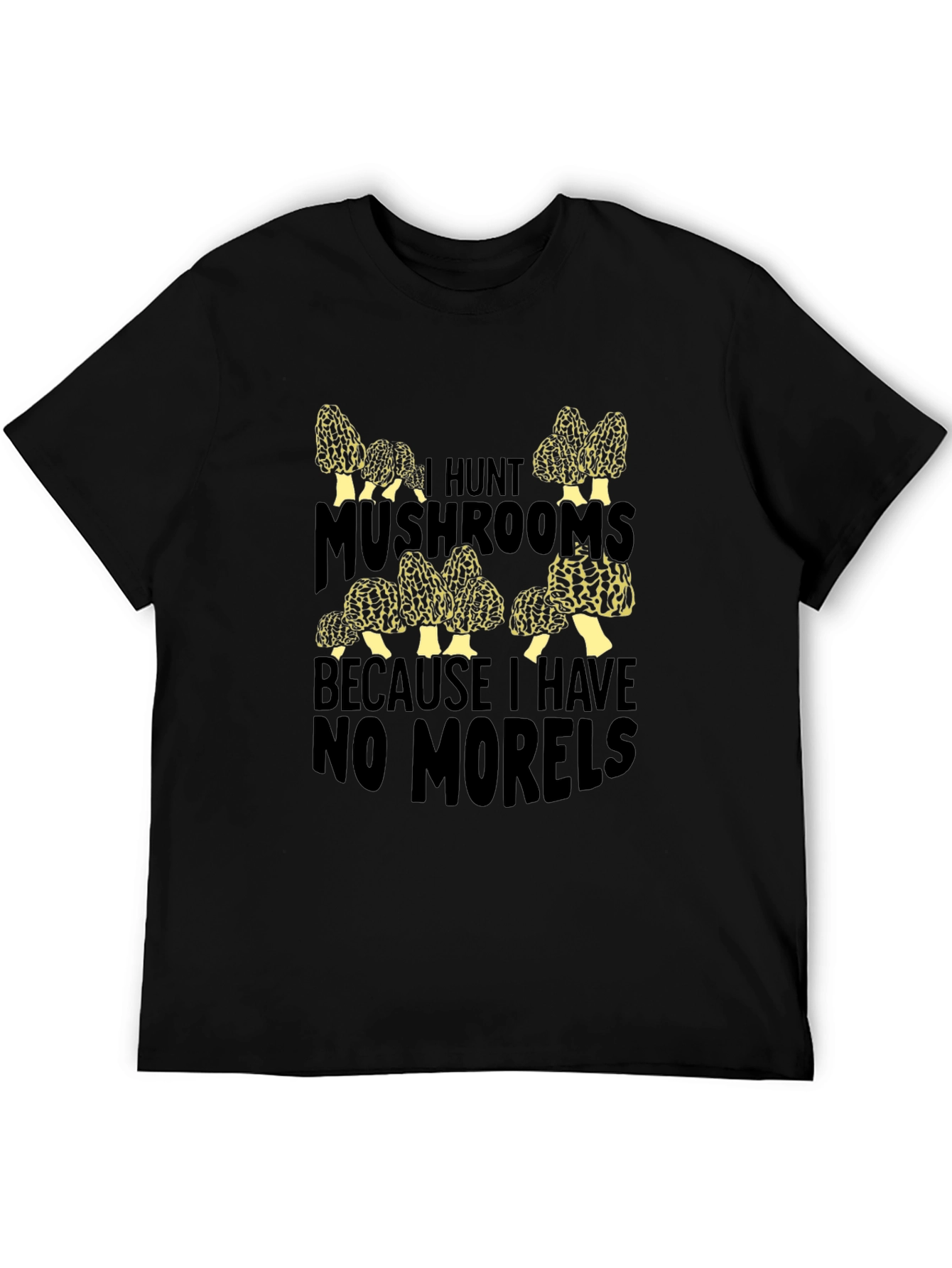 Black Funny Mushroom Hunting T-Shirt - "No Morels" view 5
