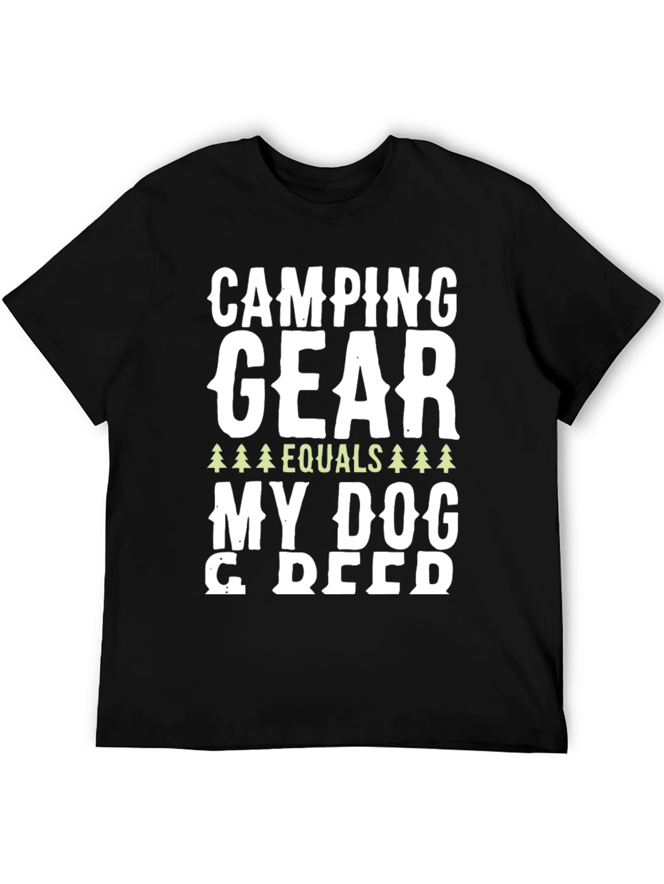 Black Camping Gear Equals My Dog T-Shirt view 5