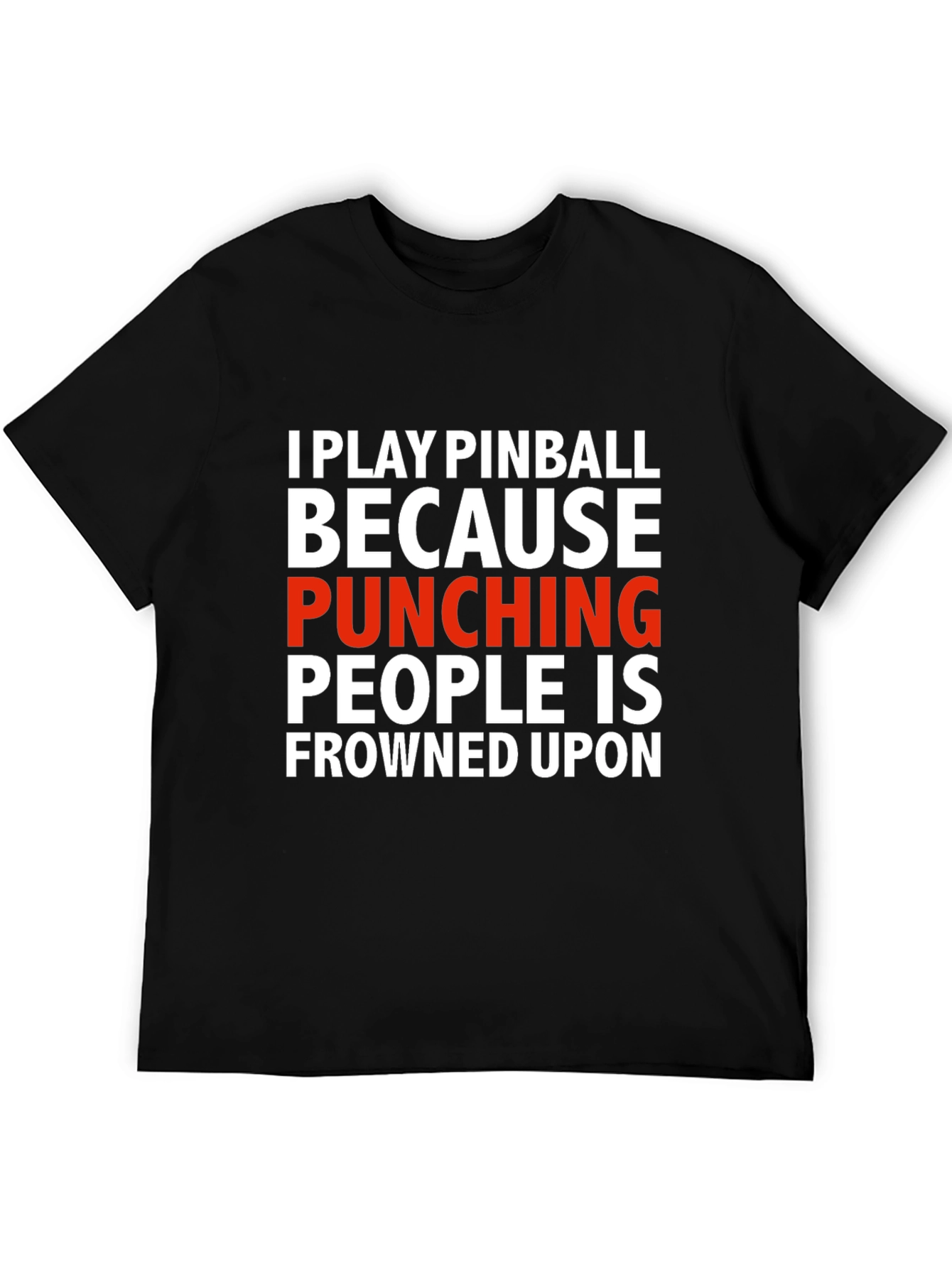 Black Funny Pinball T-Shirt - Punching People Frowned Upon view 5