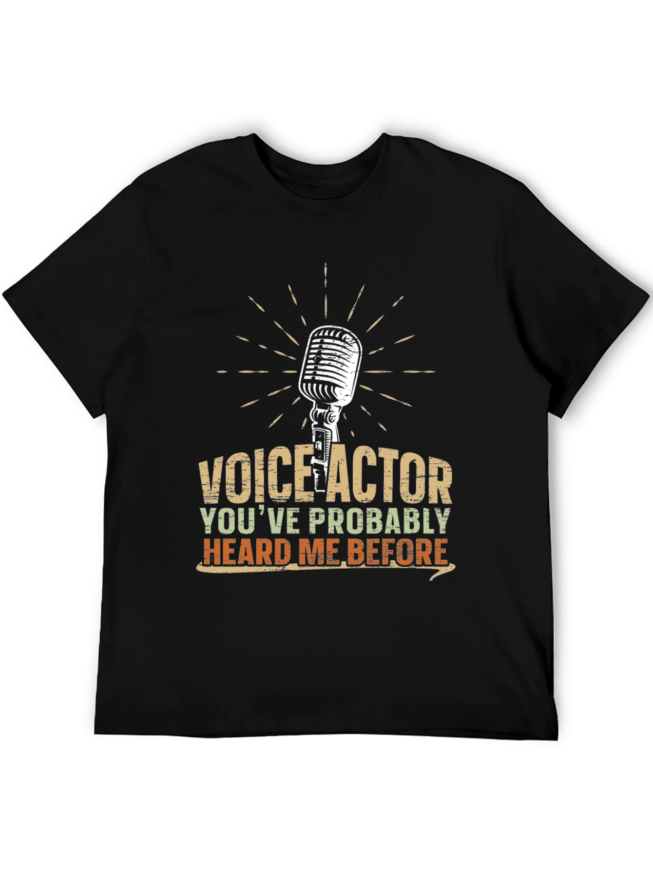 Black Voice Actor T-Shirt - Heard Me Before Funny Tee view 5
