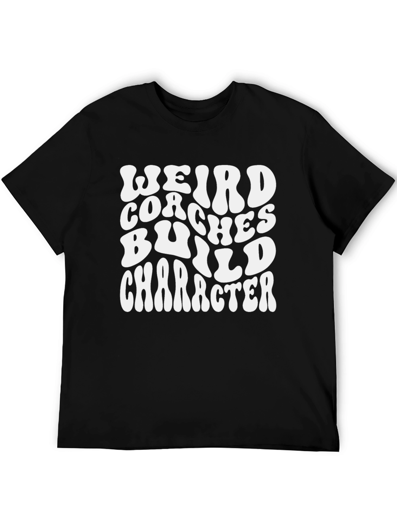 Black Weird Coaches Build Character Graphic Tee view 5