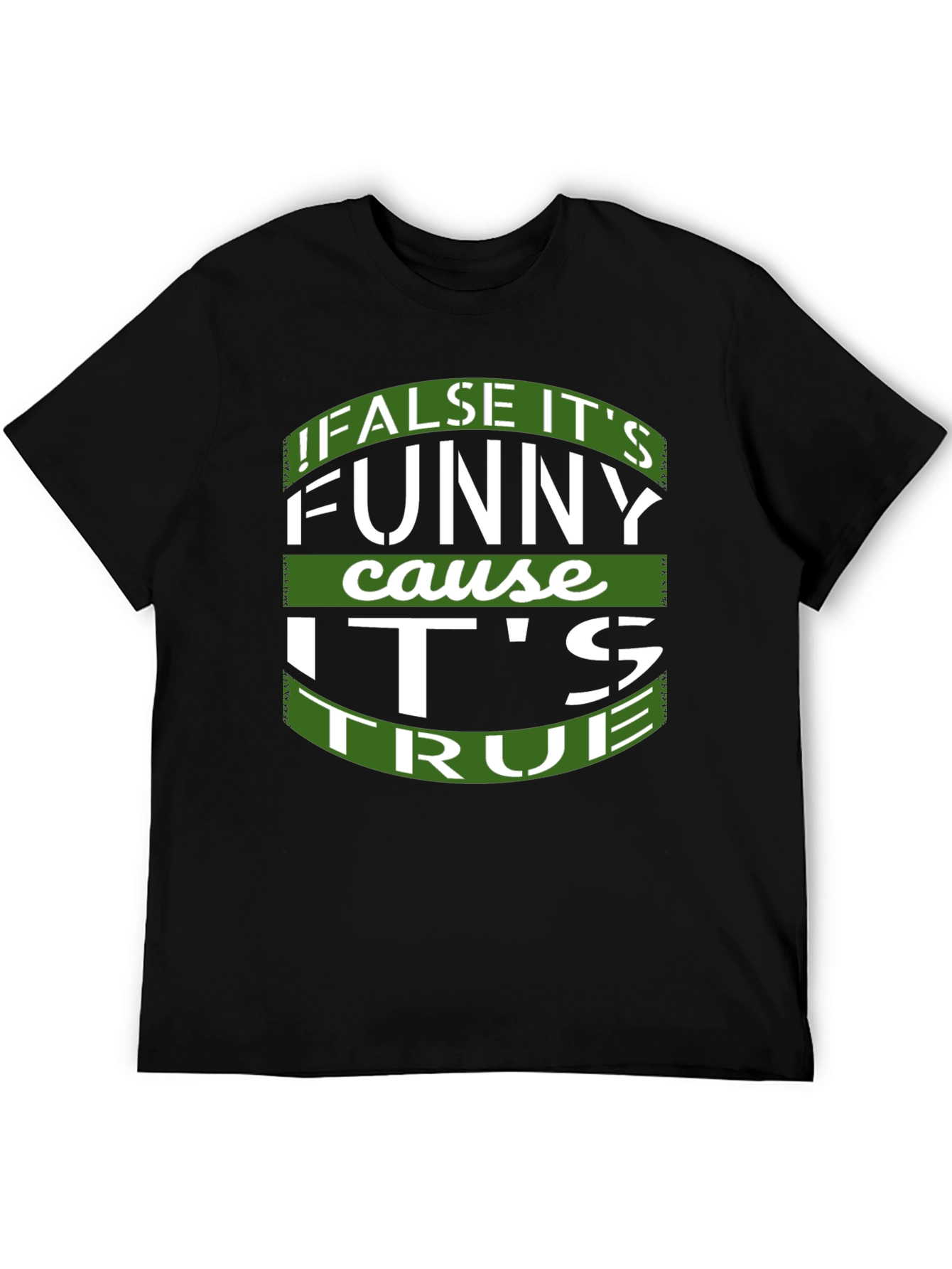 Black Funny It's True Black Graphic T-Shirt view 5