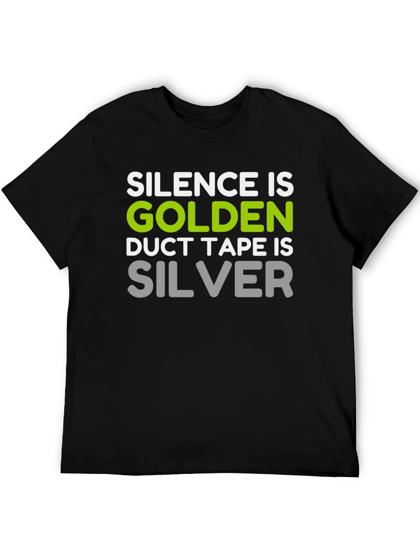 Black Silence is Golden Funny T-Shirt view 5