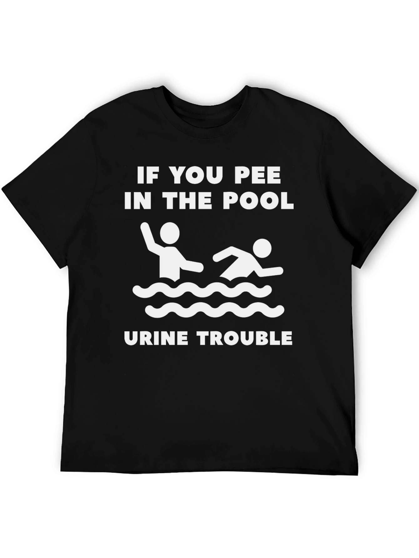 Black Funny Pool Pee T-Shirt - "Urine Trouble" view 5