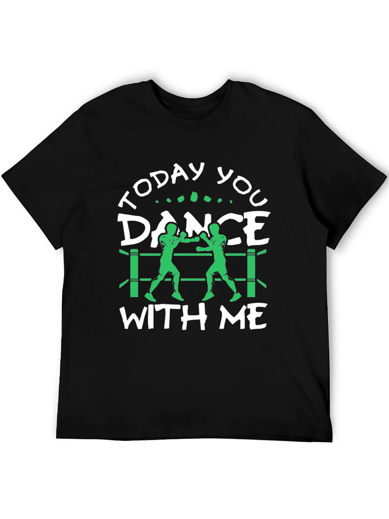Black Today You Dance With Me Boxing T-Shirt view 5