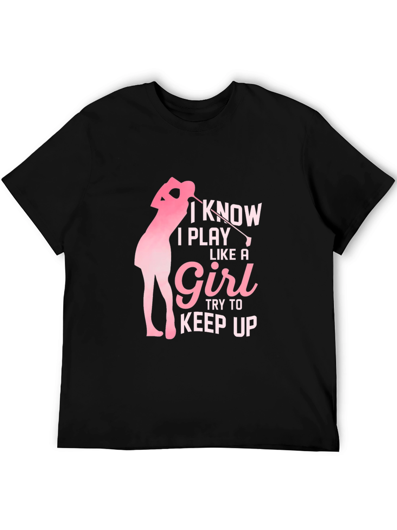 Black I Play Like a Girl Golf T-Shirt view 5