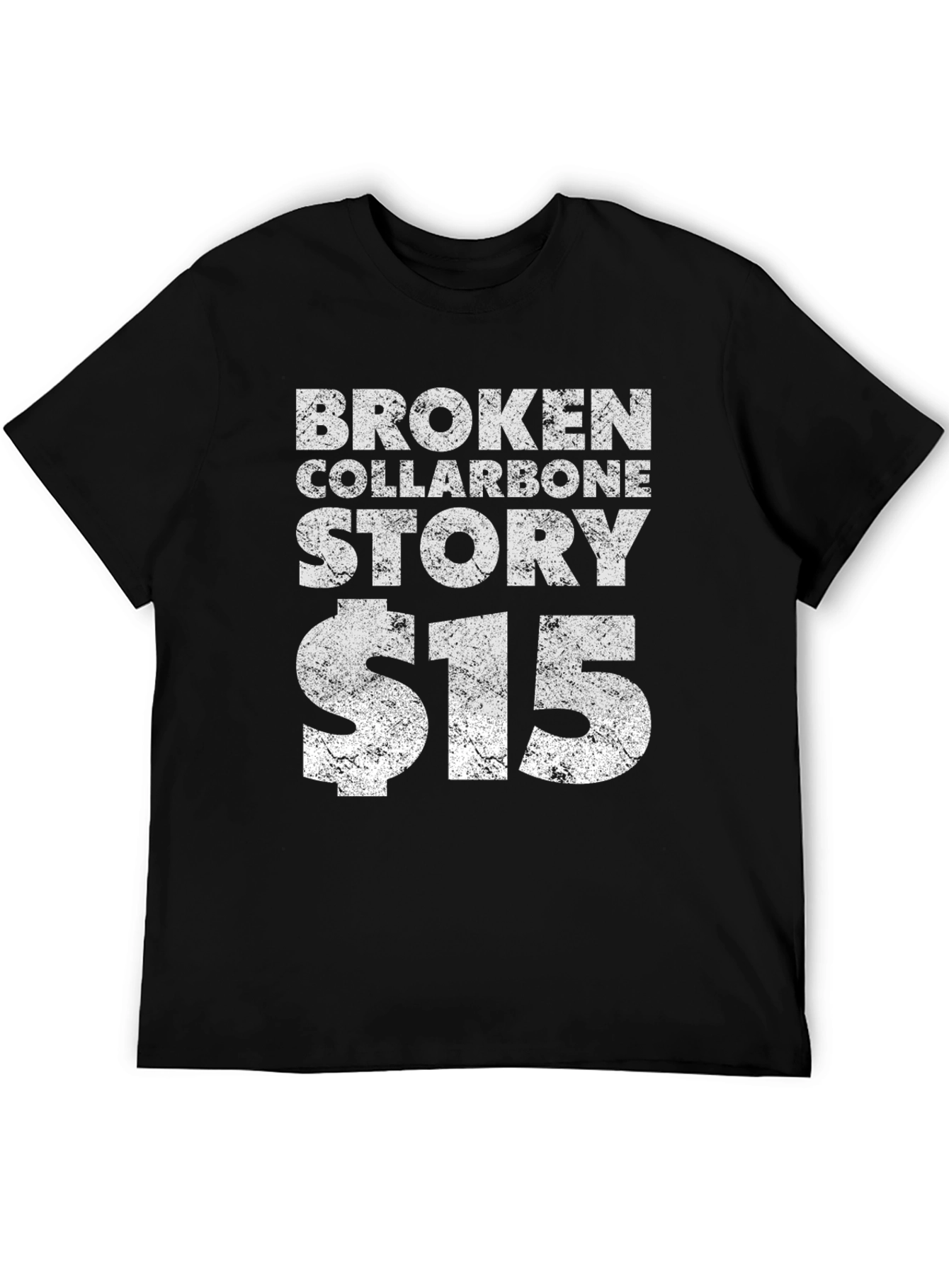 Black Broken Collarbone Story T-Shirt - $15 Funny Injury Tee view 5