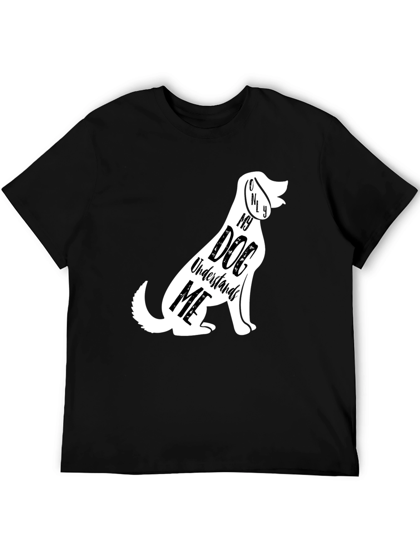 Black Dog Lover T-Shirt - Only My Dog Understands Me - Black view 5