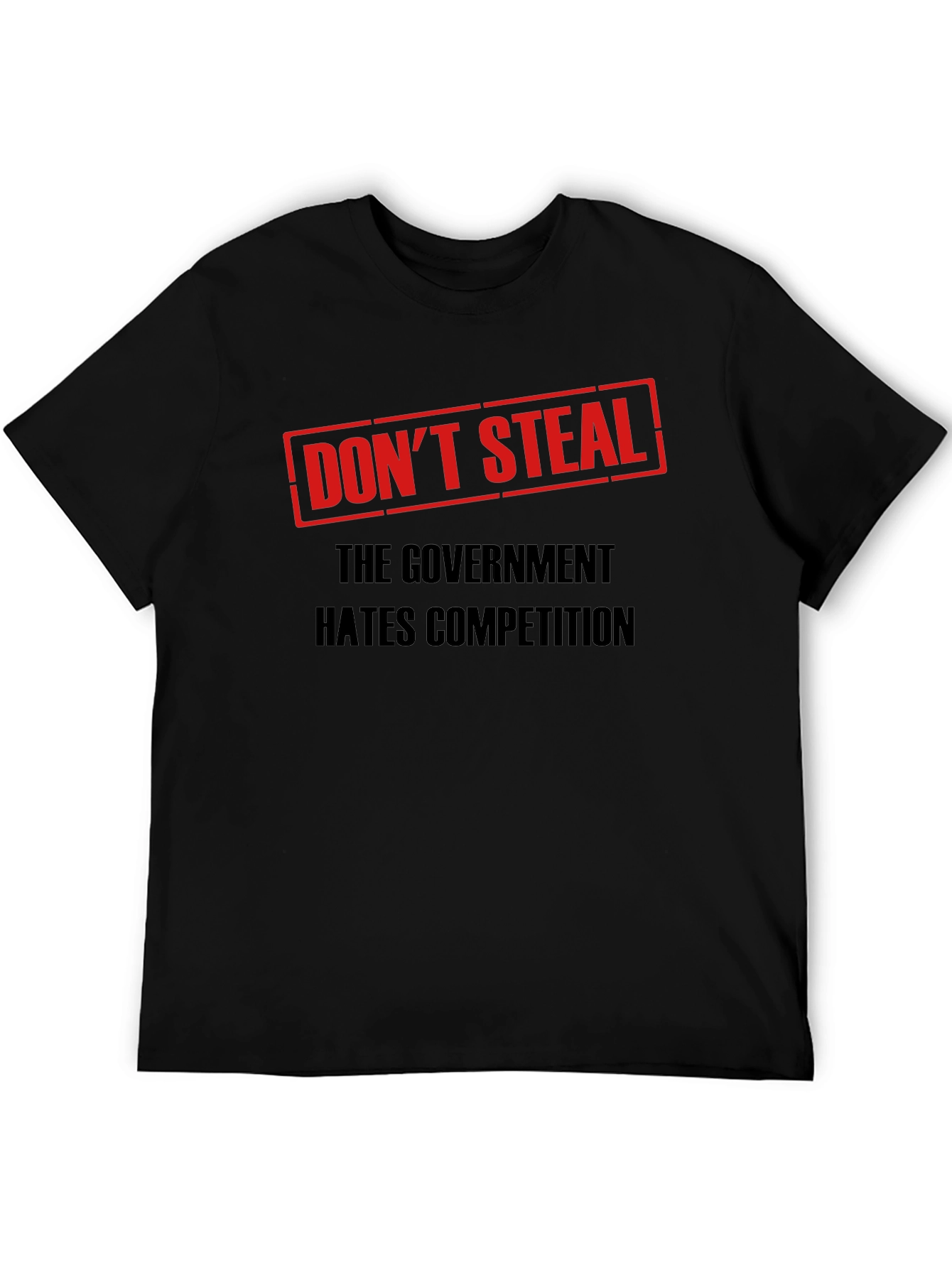 Black Don't Steal Government Competition T-Shirt view 5