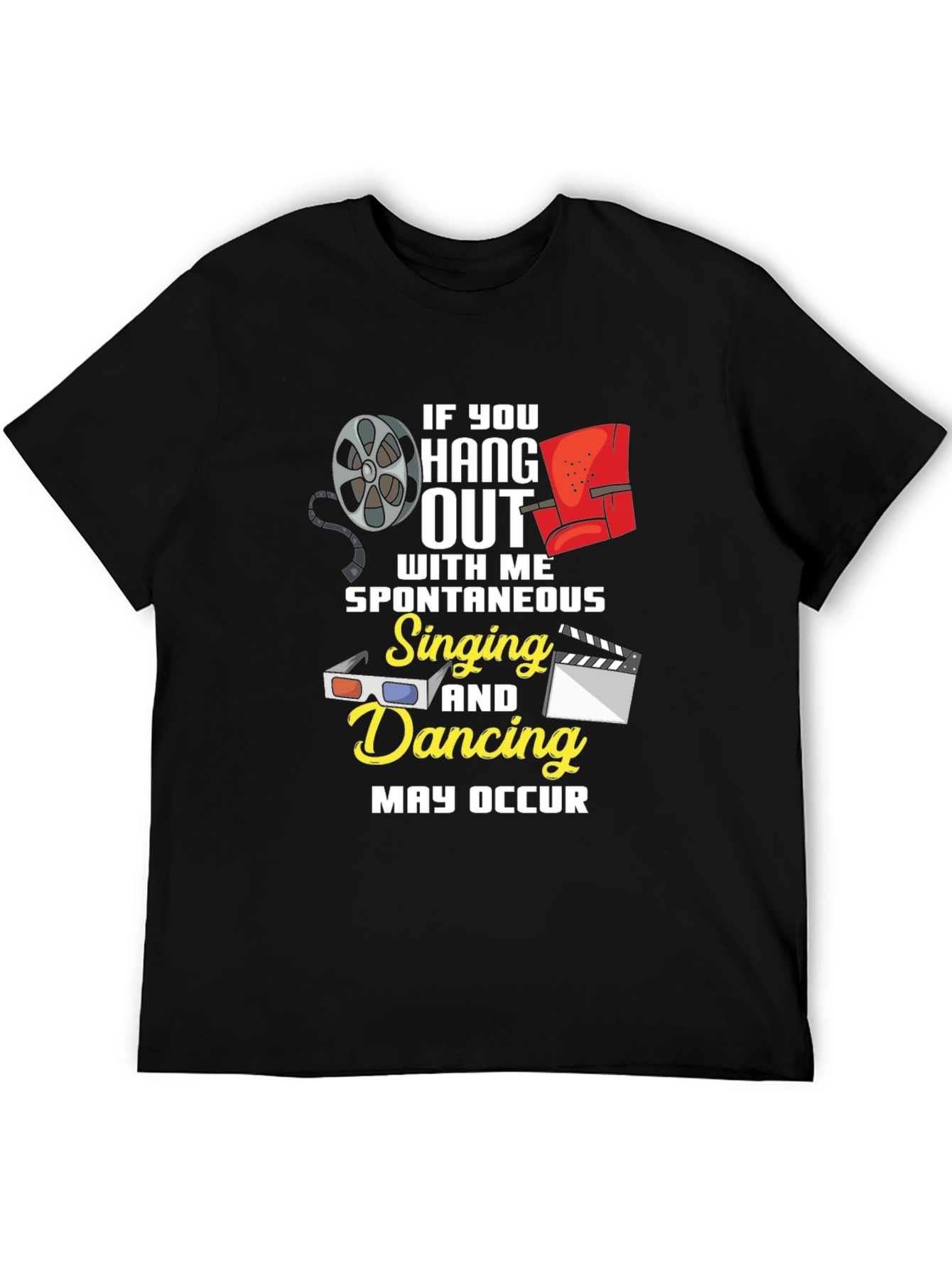 Movie Lover's T-Shirt: Spontaneous Singing & Dancing - 5
