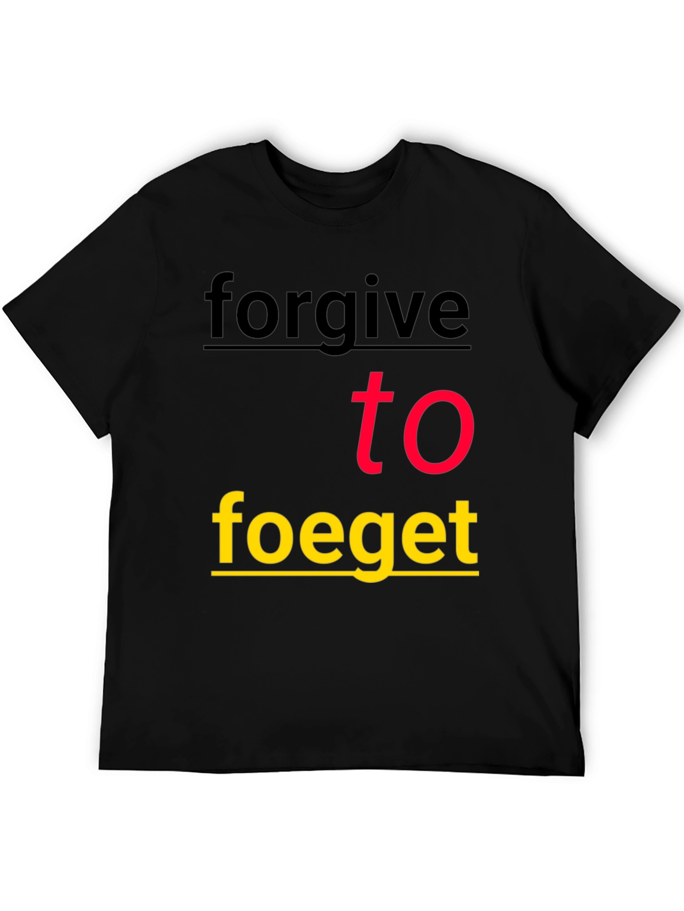 Black Forgive To Forget Graphic Tee - Stylish Black T-Shirt view 5