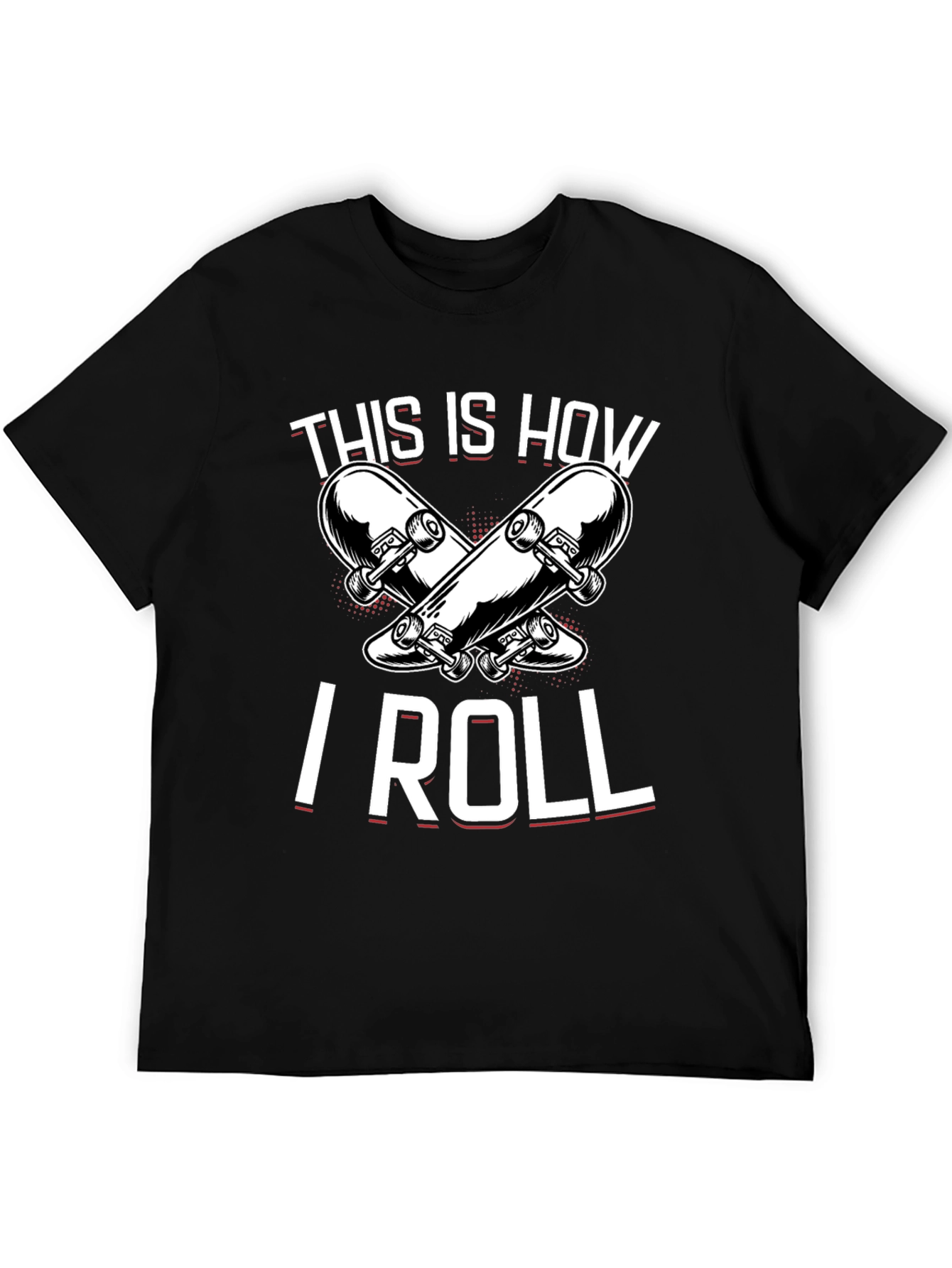 Black Skateboarder T-Shirt: "This Is How I Roll" Black Tee view 5